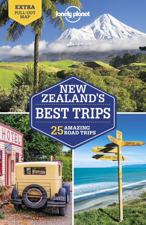 Lonely Planet New Zealand's Best Trips 2