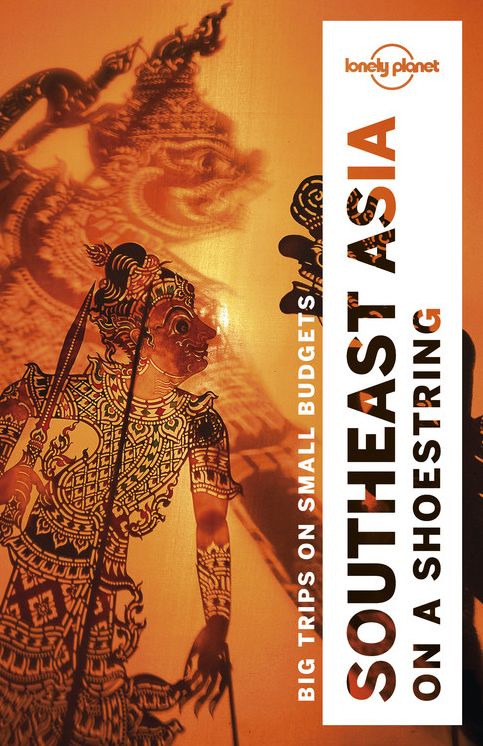Lonely Planet Southeast Asia on a shoestring 19