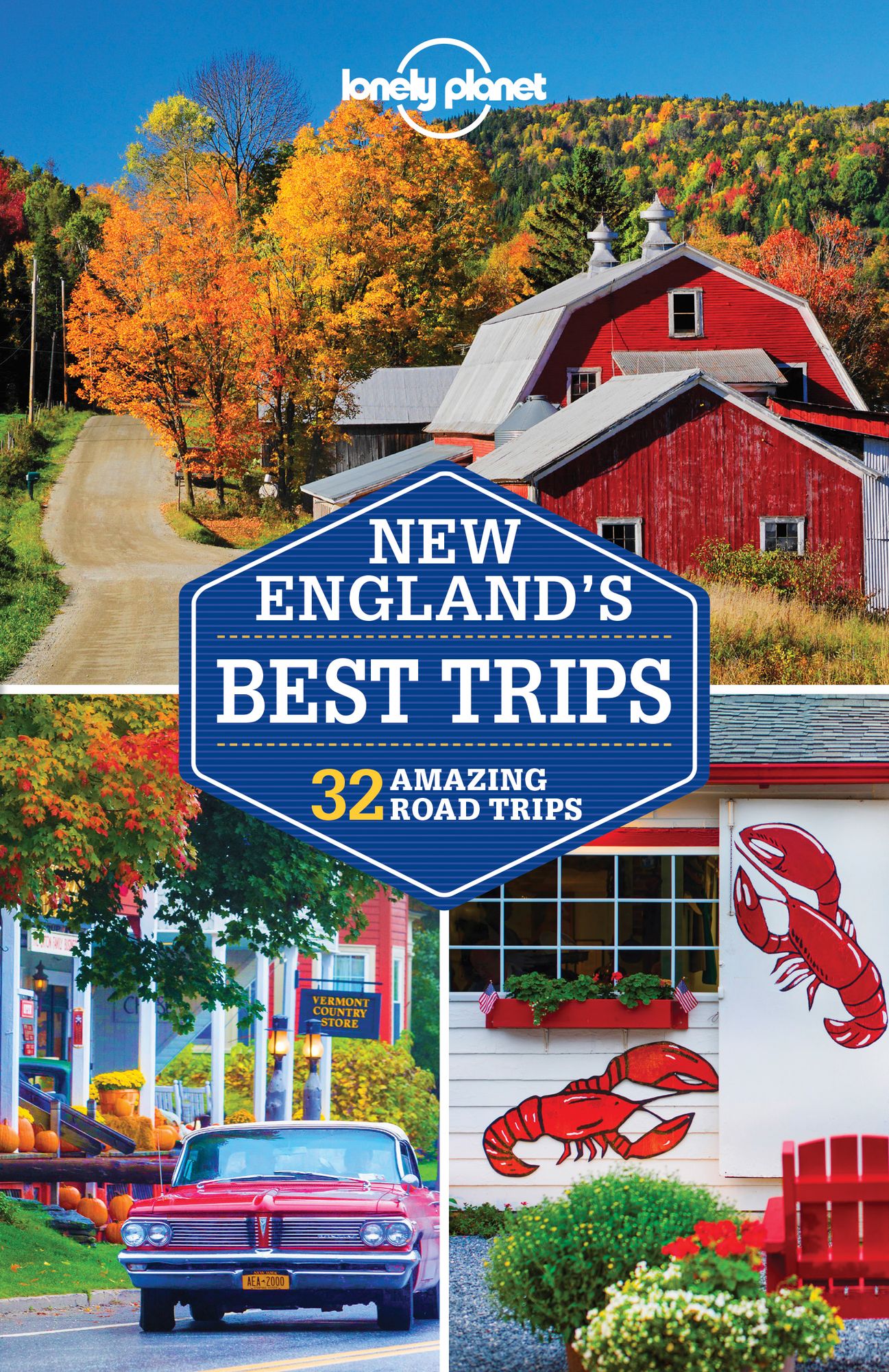 Lonely Planet New England's Best Trips