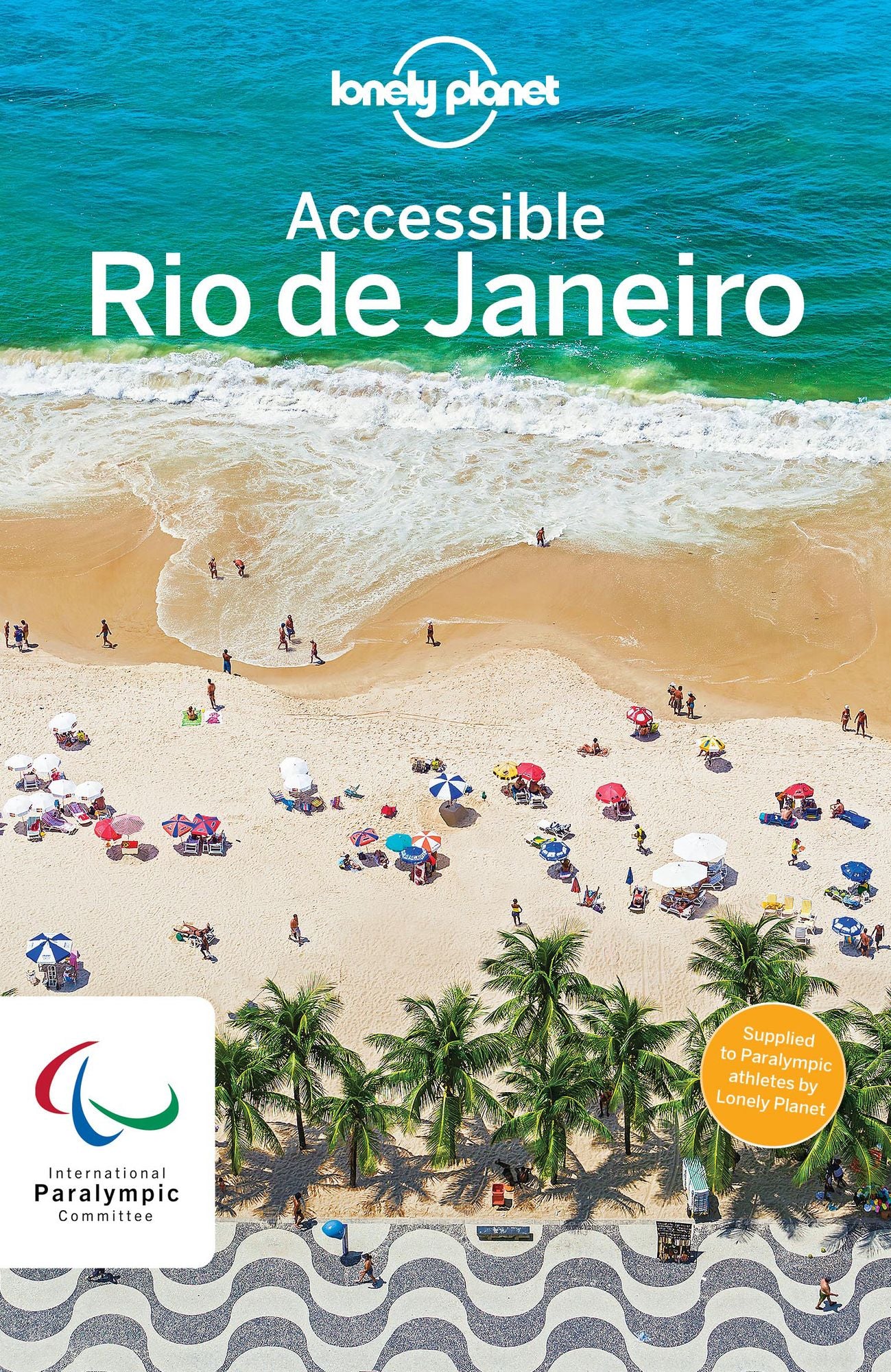 Lonely Planet Accessible Rio