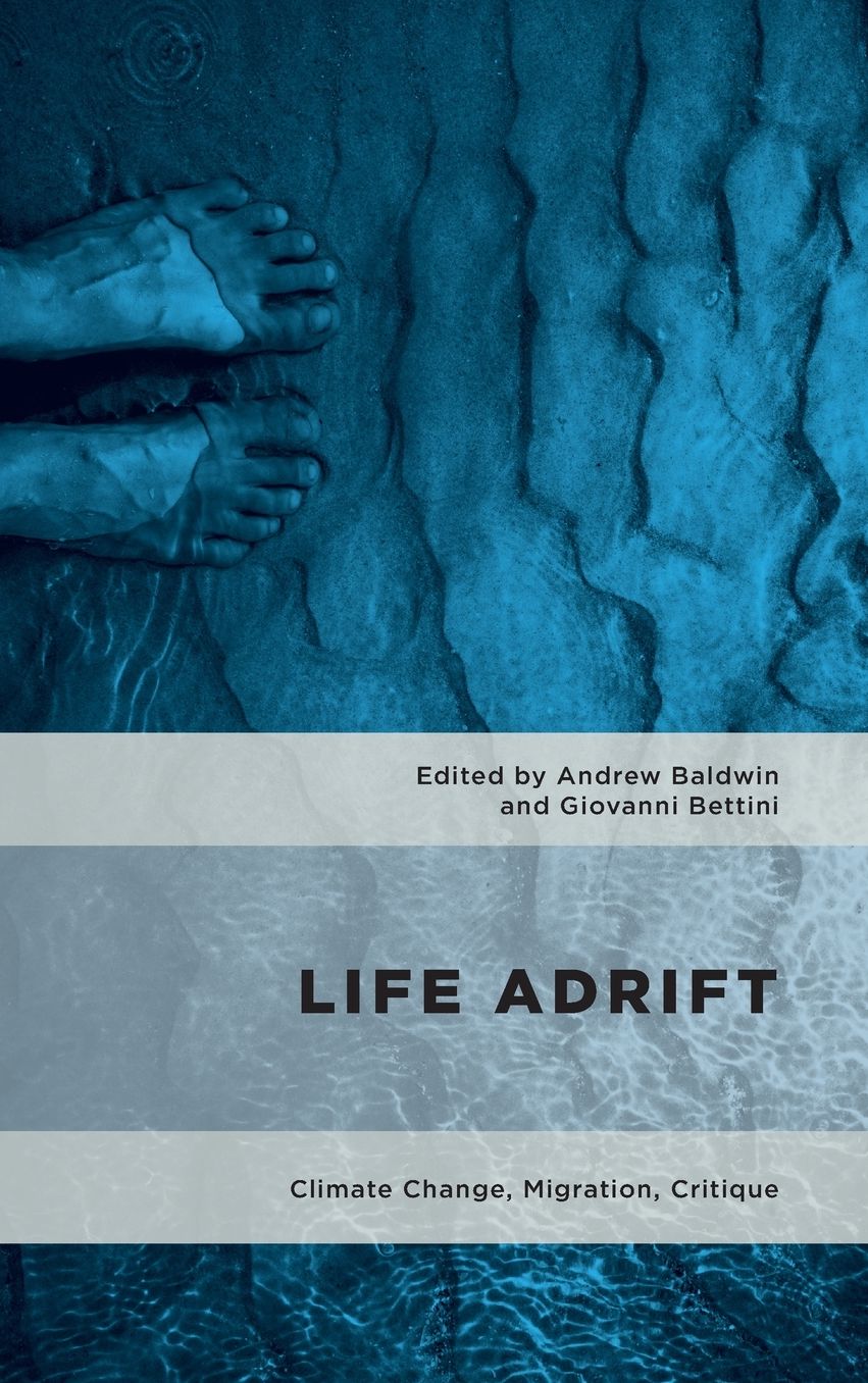 Life Adrift: Climate Change, Migration, Critique