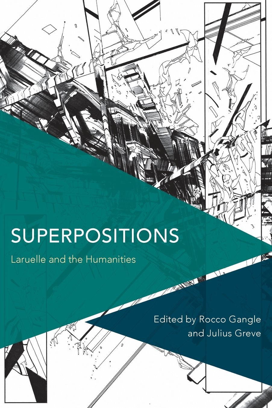 Superpositions: Laruelle and the Humanities