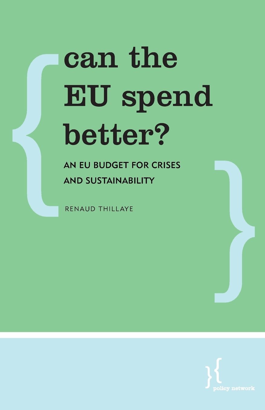 Can the EU Spend Better?: An EU Budget for Crises and Sustainability