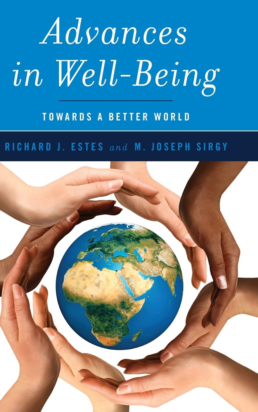 Advances in Well-Being: Toward a Better World