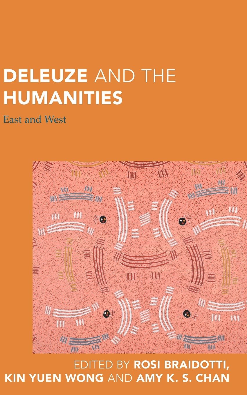 Deleuze and the Humanities: East and West