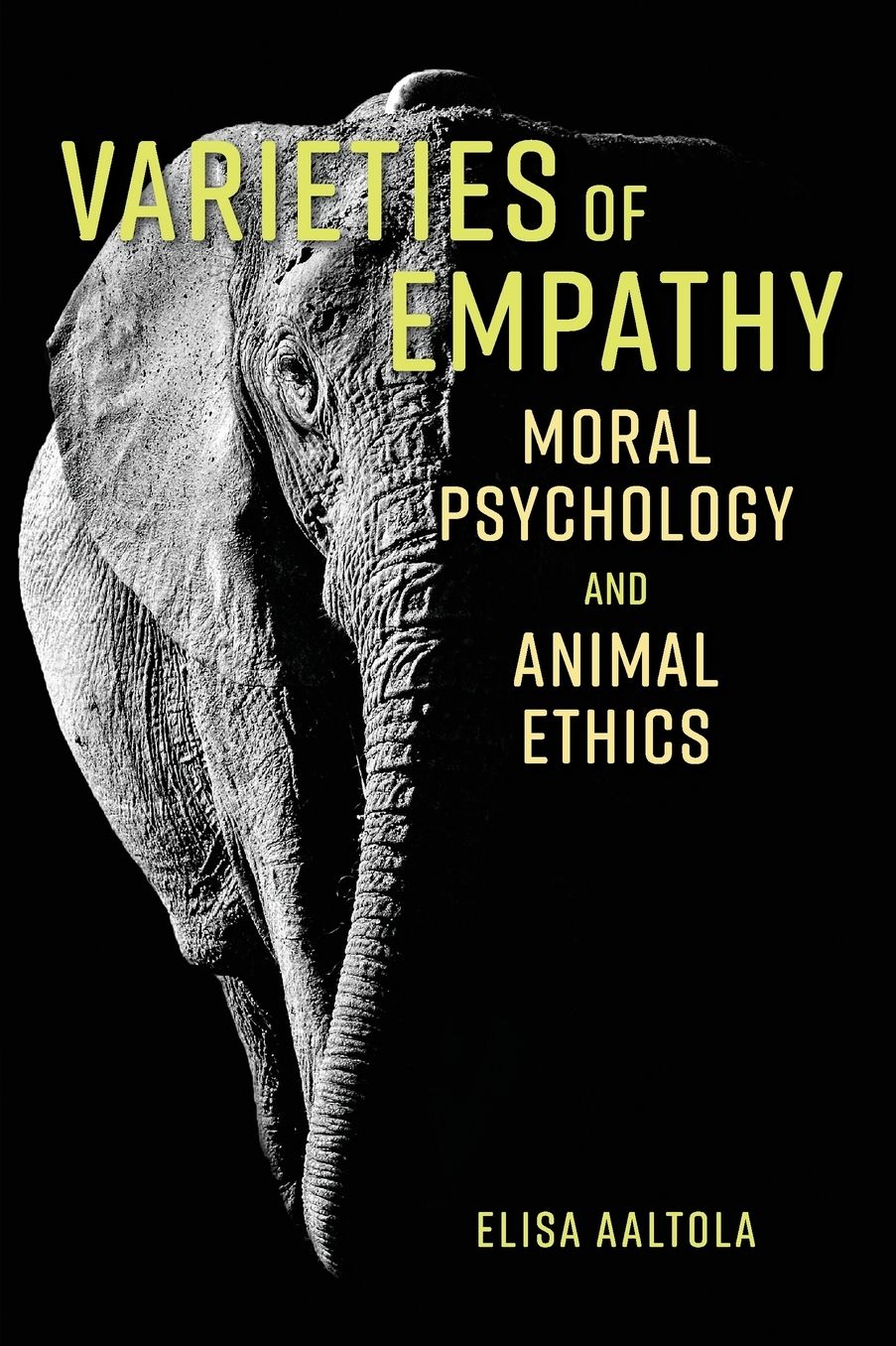 Varieties of Empathy: Moral Psychology and Animal Ethics