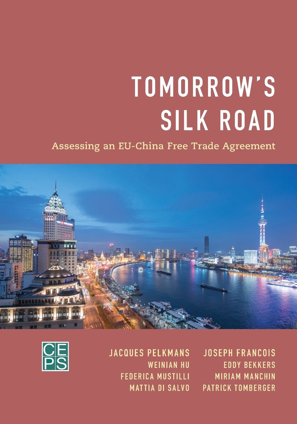 Tomorrow's Silk Road: Assessing an Eu-China Free Trade Agreement