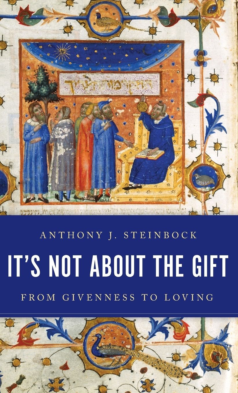 It's Not about the Gift: From Givenness to Loving