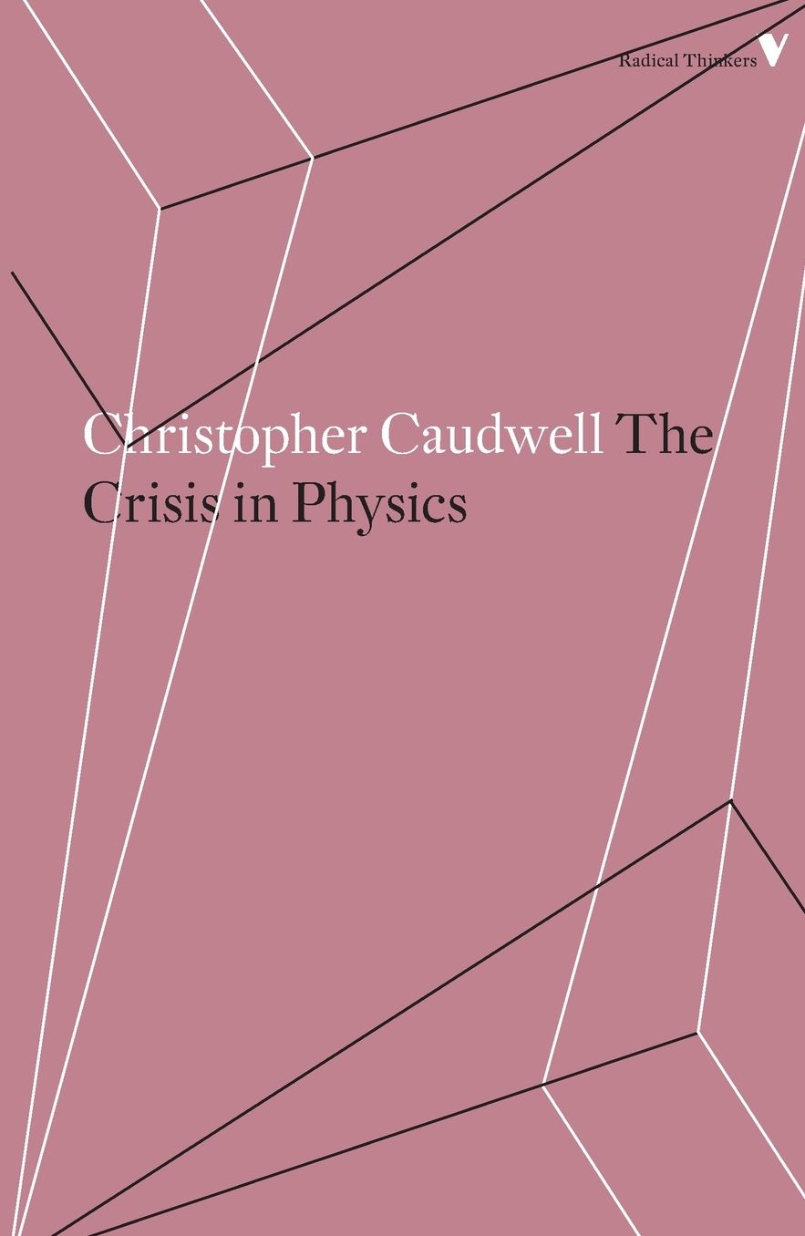 The Crisis in Physics
