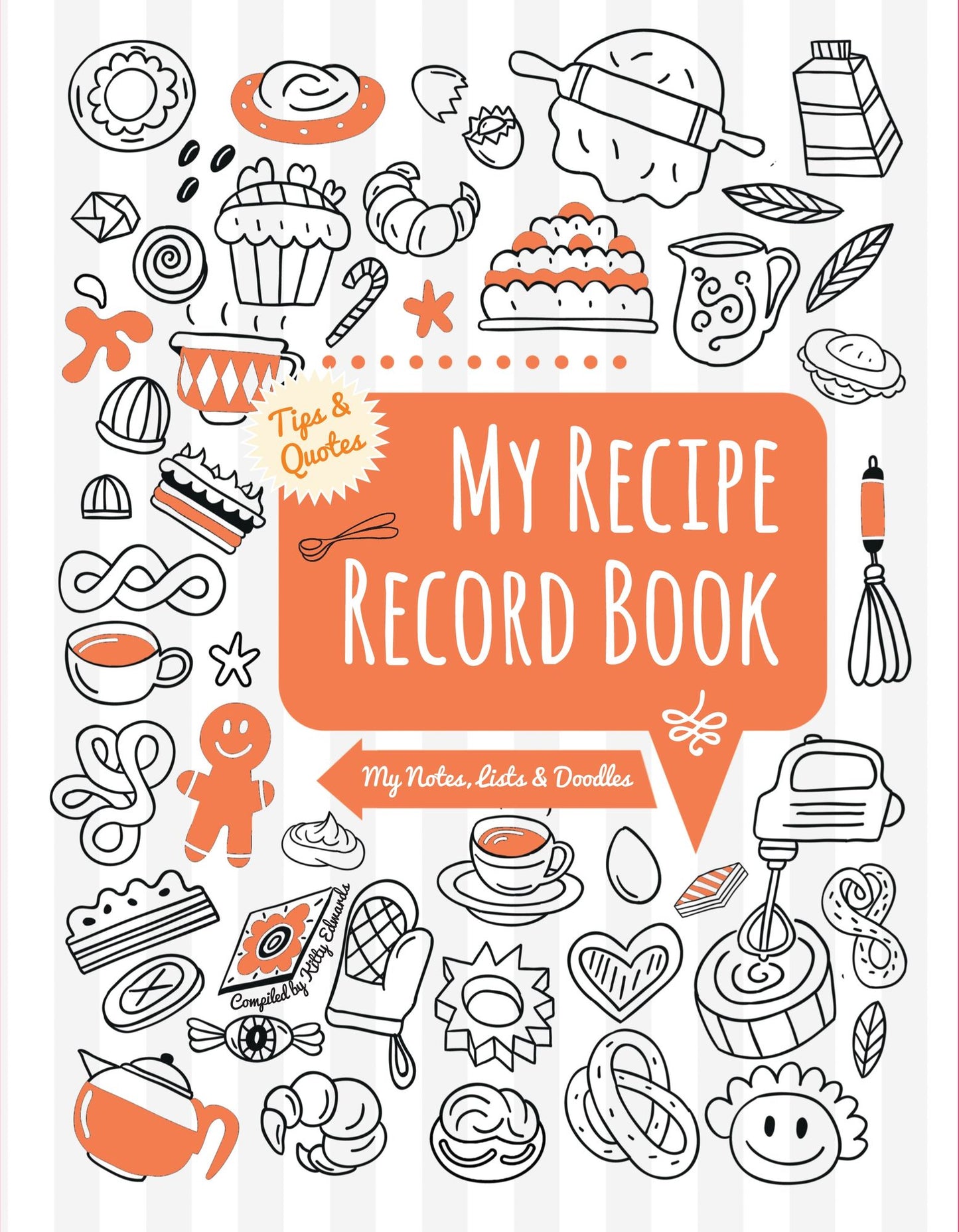 My Recipe Record Book: My Notes, Lists & Doodles