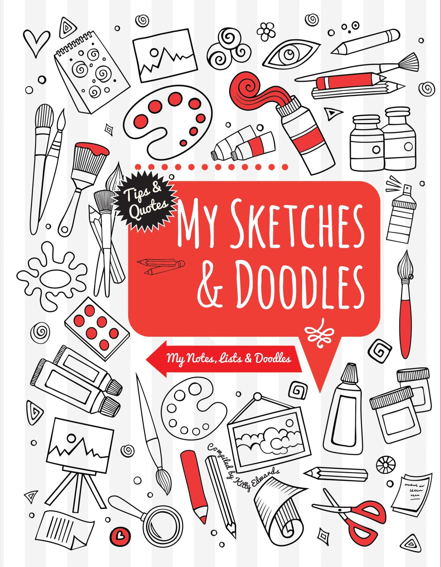 My Sketches & Doodles: My Notes, Lists & Doodles