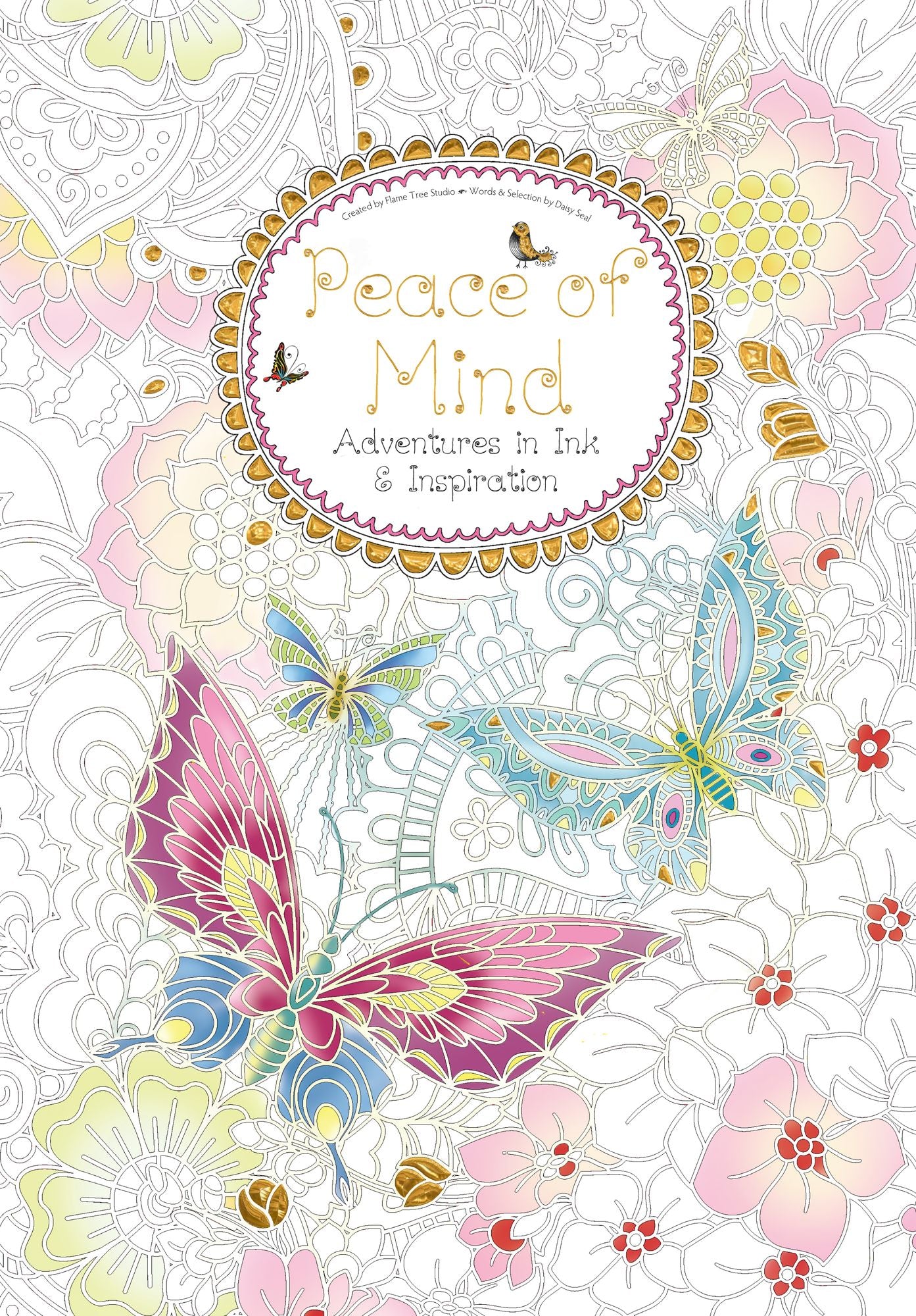 Peace of Mind : Adventures in Ink & Inspiration