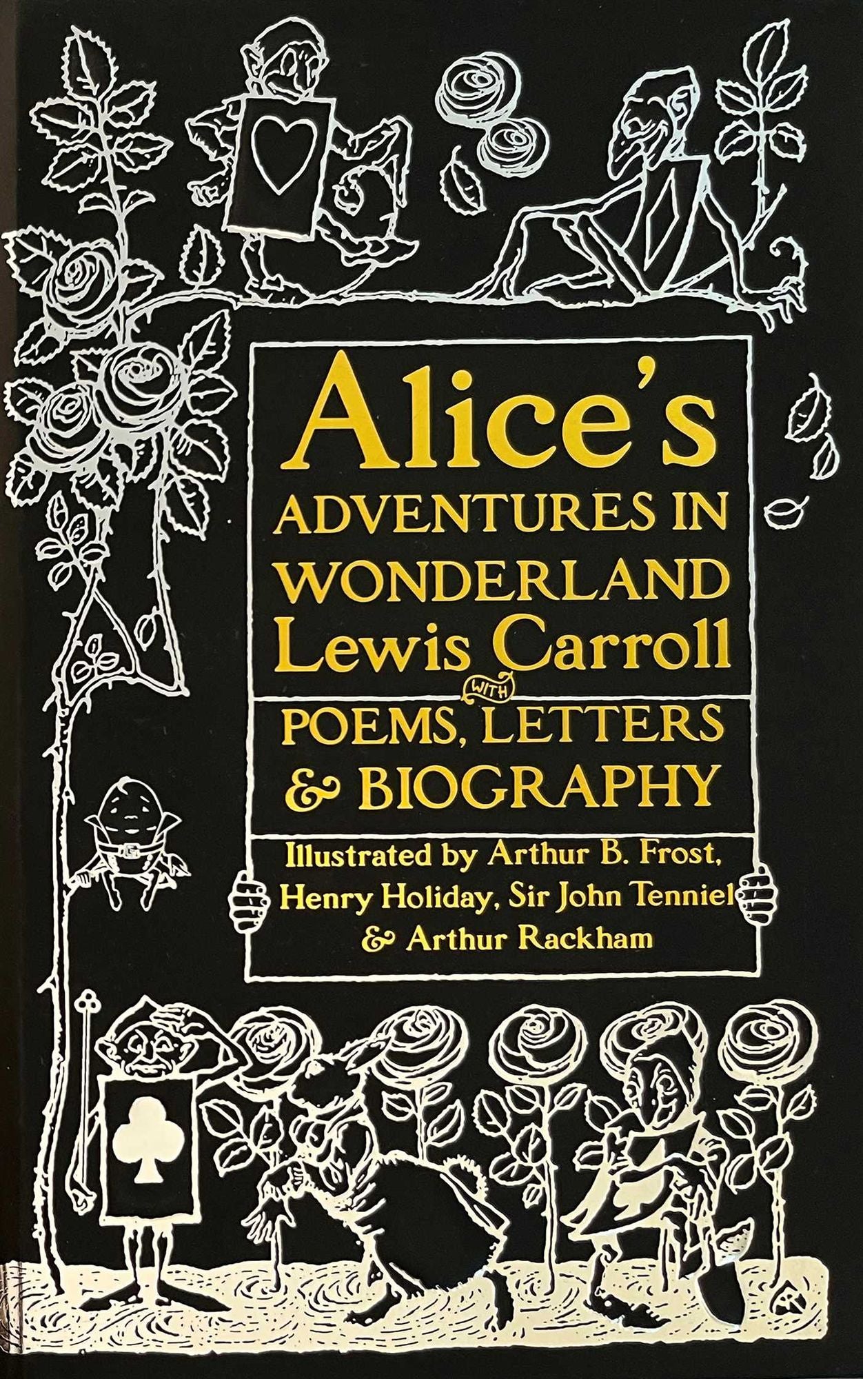 Alice?s Adventures in Wonderland: Unabridged, with Poems, Letters & Biography