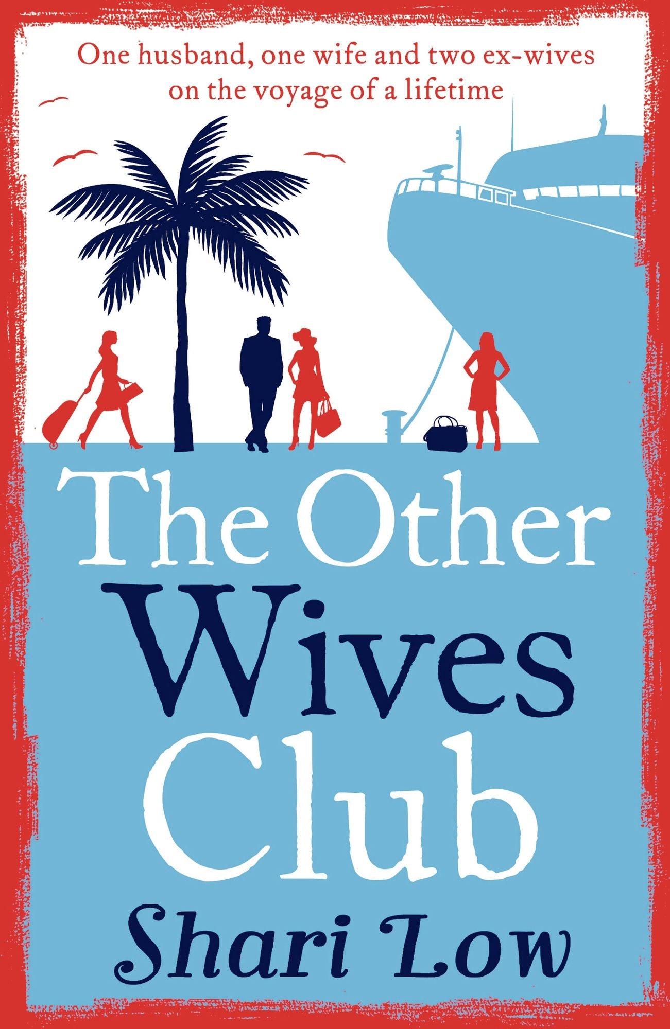 The Other Wives Club: A laugh-out-loud summer read