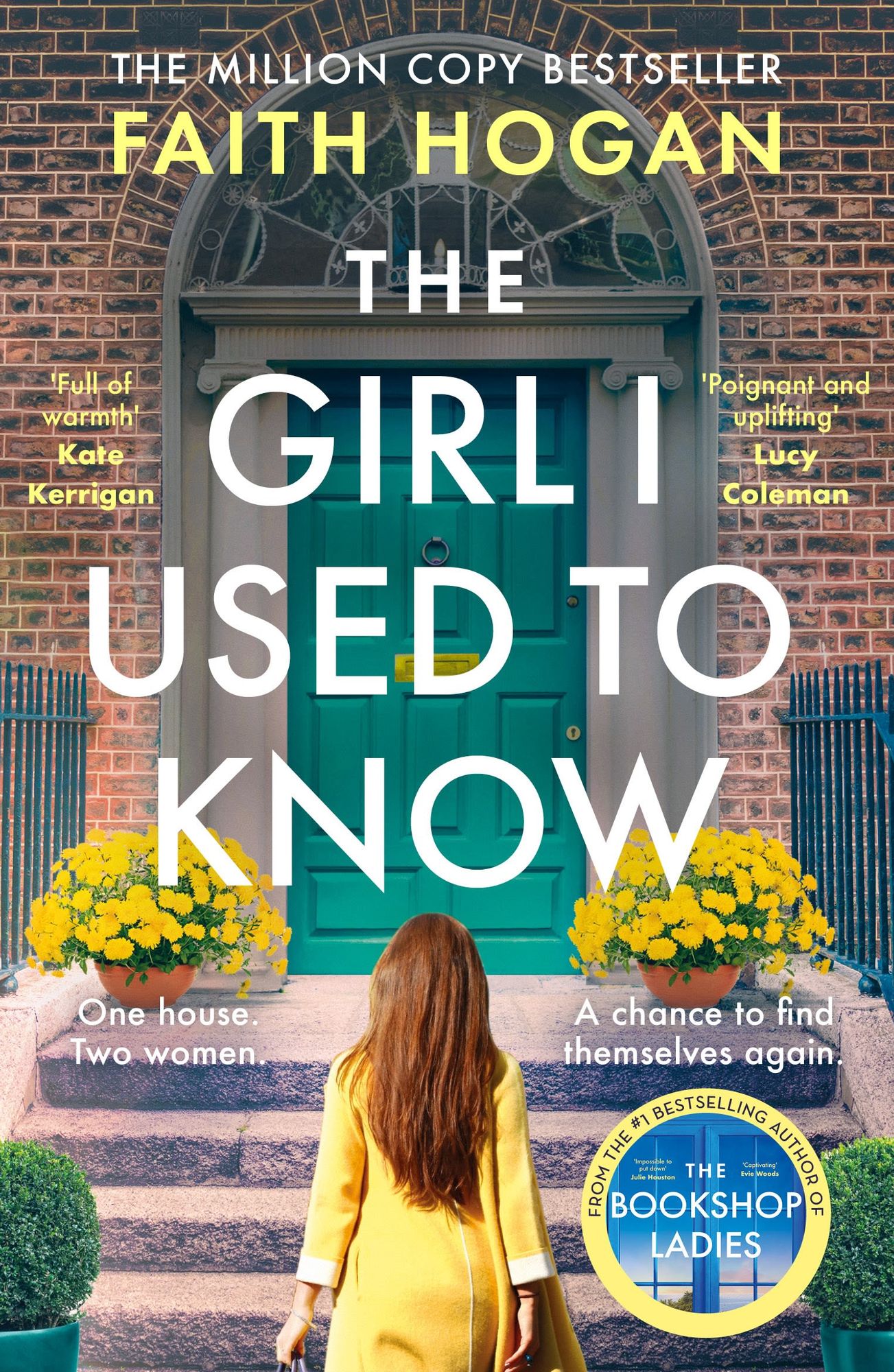 The Girl I Used to Know: A heart-wrenching and heartwarming story of two strangers and one house
