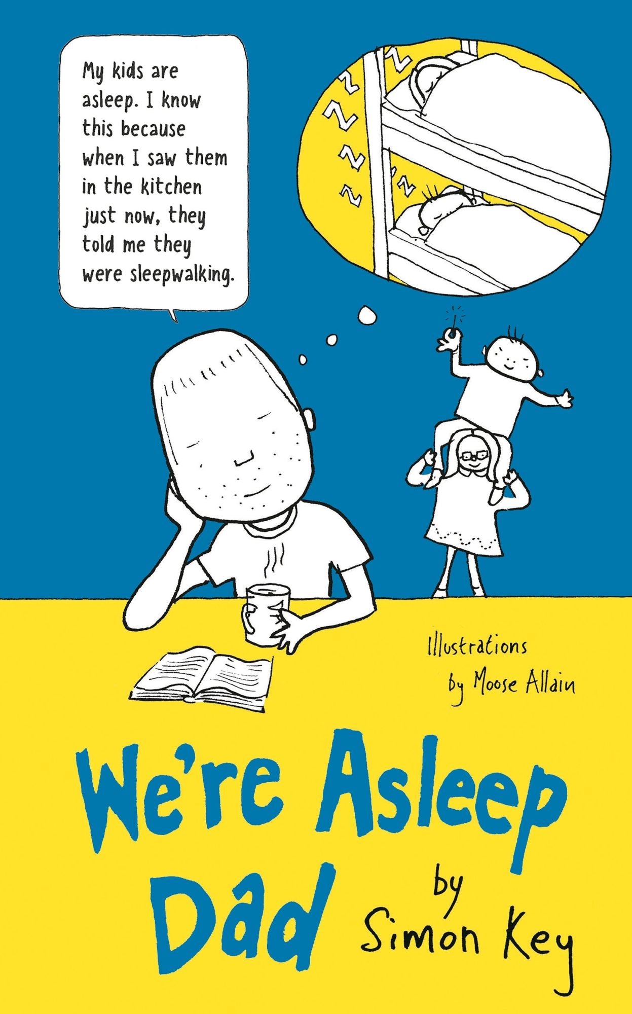 We're Asleep Dad