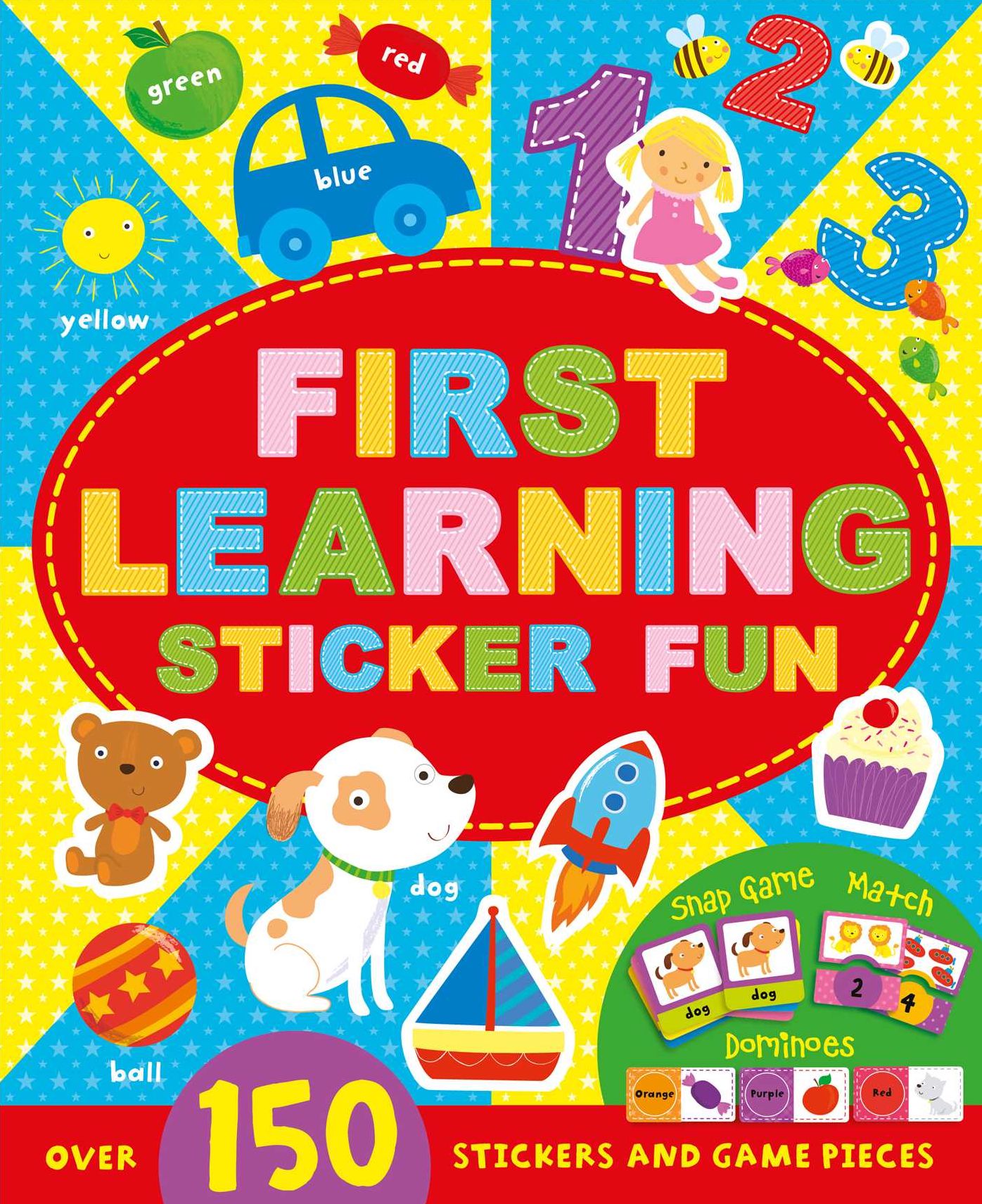 First Learning Sticker Fun: Over 150 stickers and game pieces