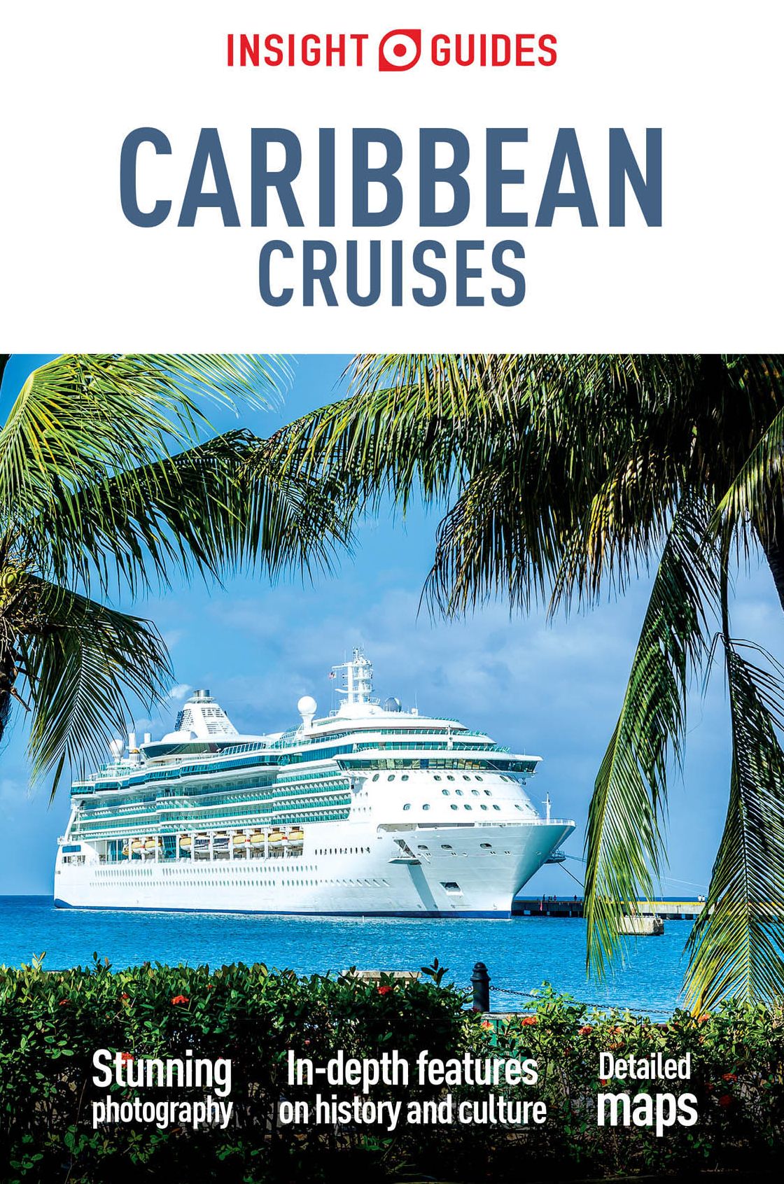 Insight Guides Caribbean Cruises
