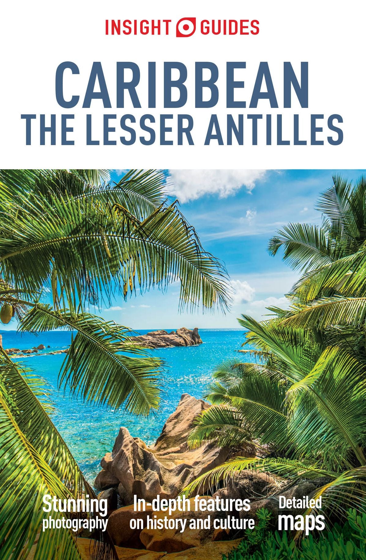 Insight Guides Caribbean: The Lesser Antilles (Travel Guide eBook)