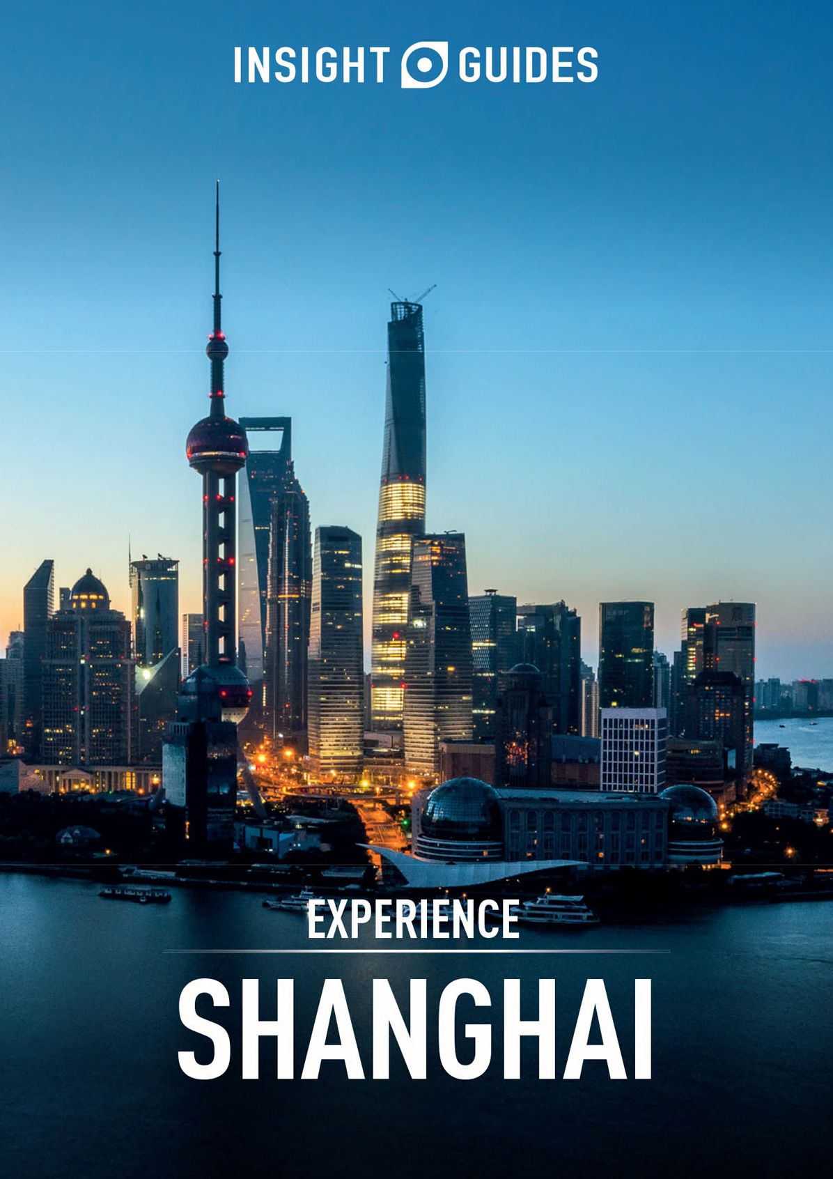 Insight Guides Experience Shanghai (Travel Guide eBook)