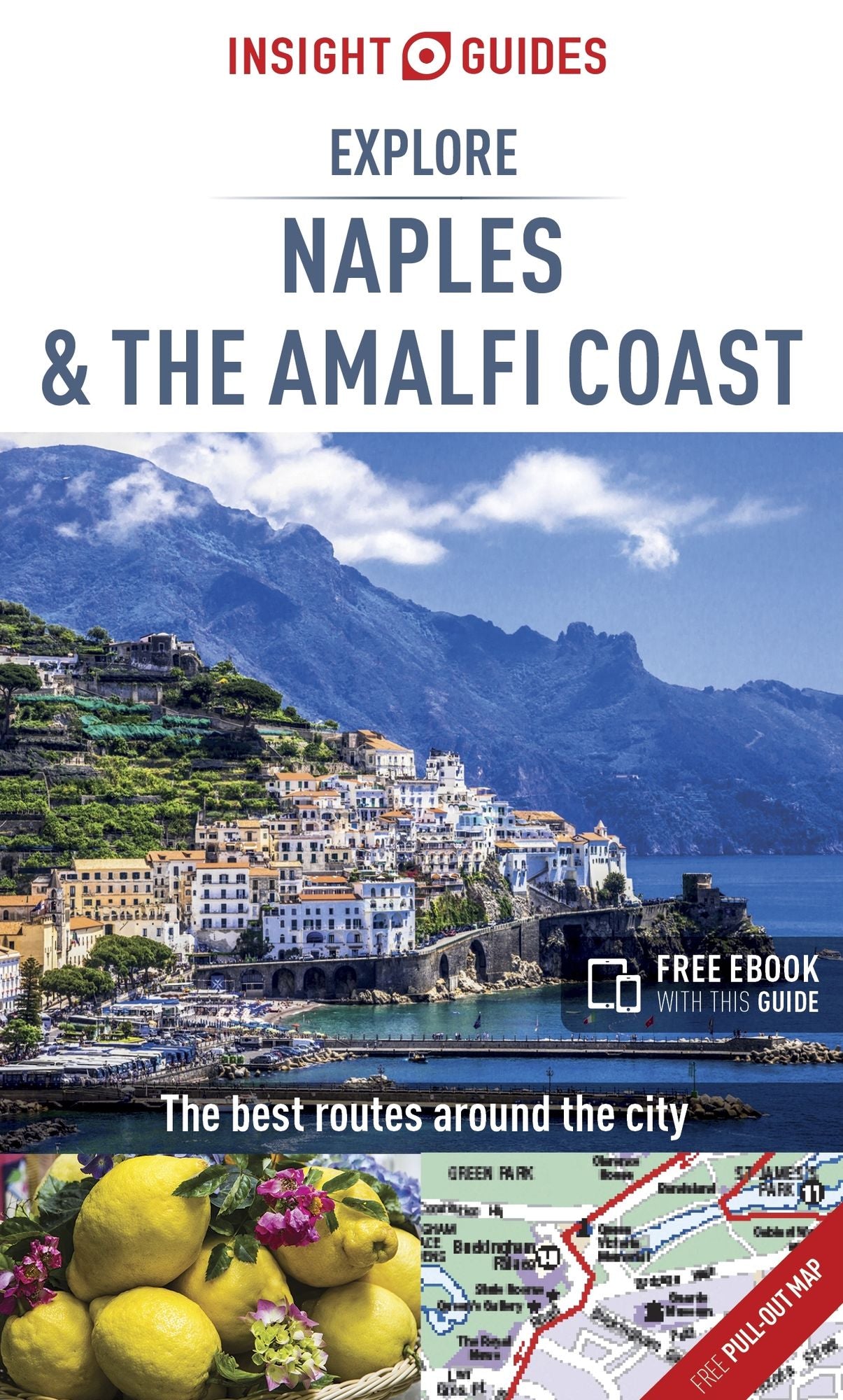 Insight Guides: Explore Naples and the Amalfi Coast