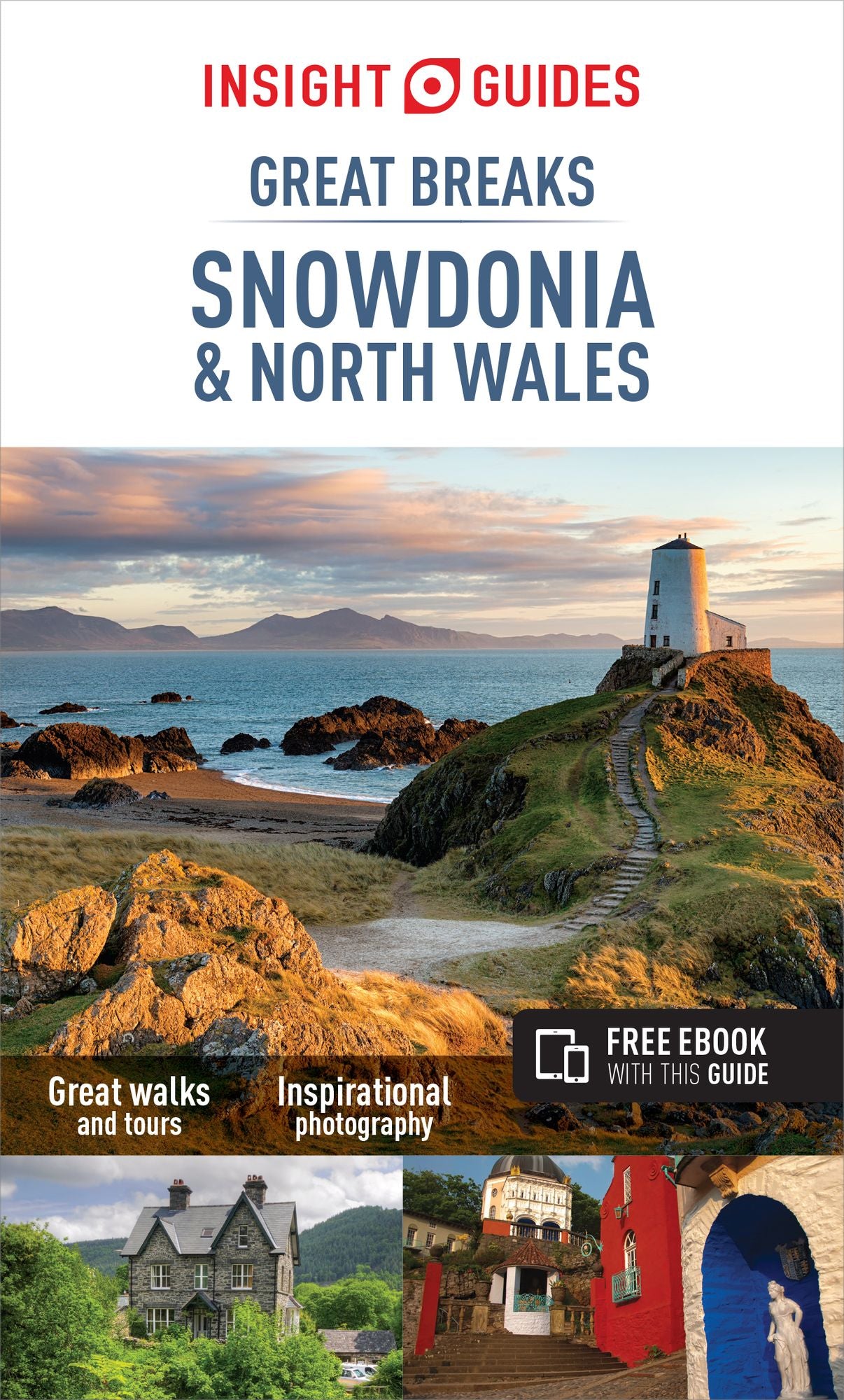 Insight Guides: Great Breaks Snowdonia & North Wales - Snowdonia Guide