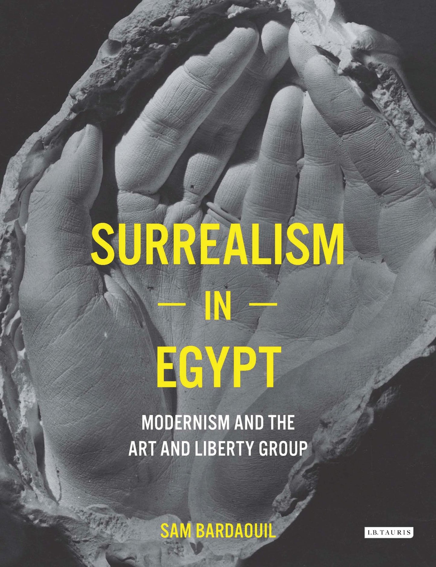 Surrealism in Egypt: Modernism and the Art and Liberty Group