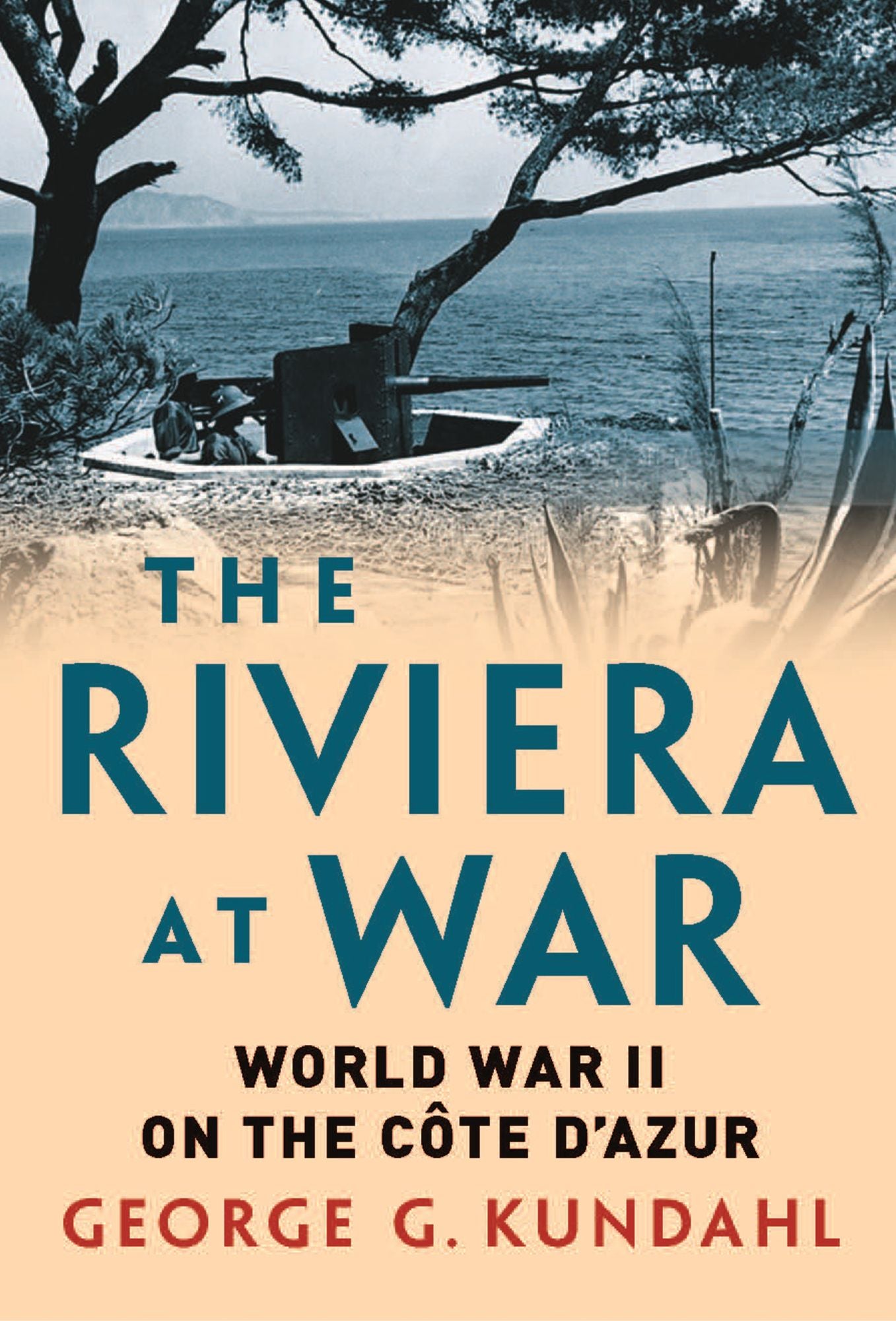 Riviera at War: World War II on the Côte d'Azur