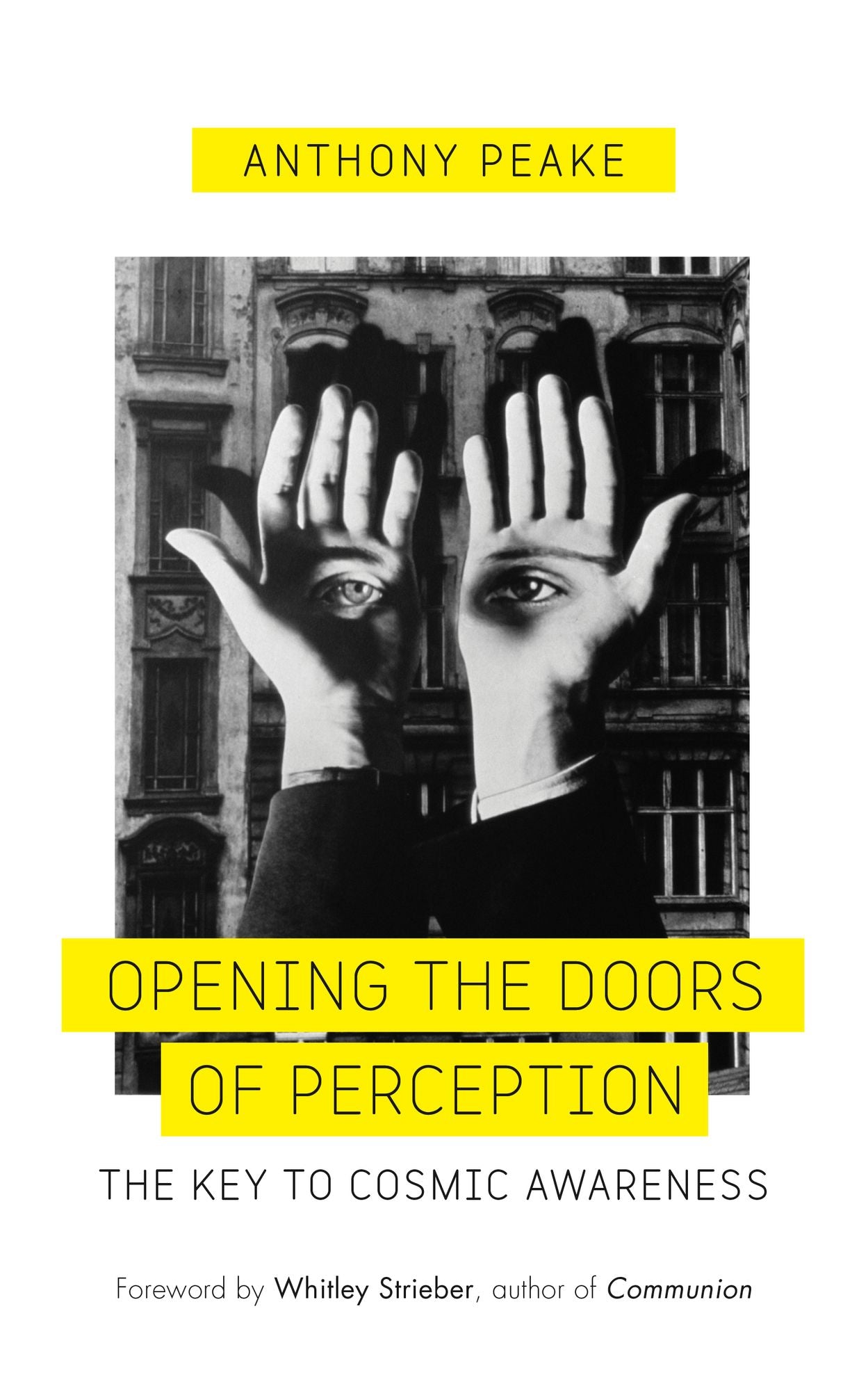 Opening the Doors of Perception: The Key to Cosmic Awareness