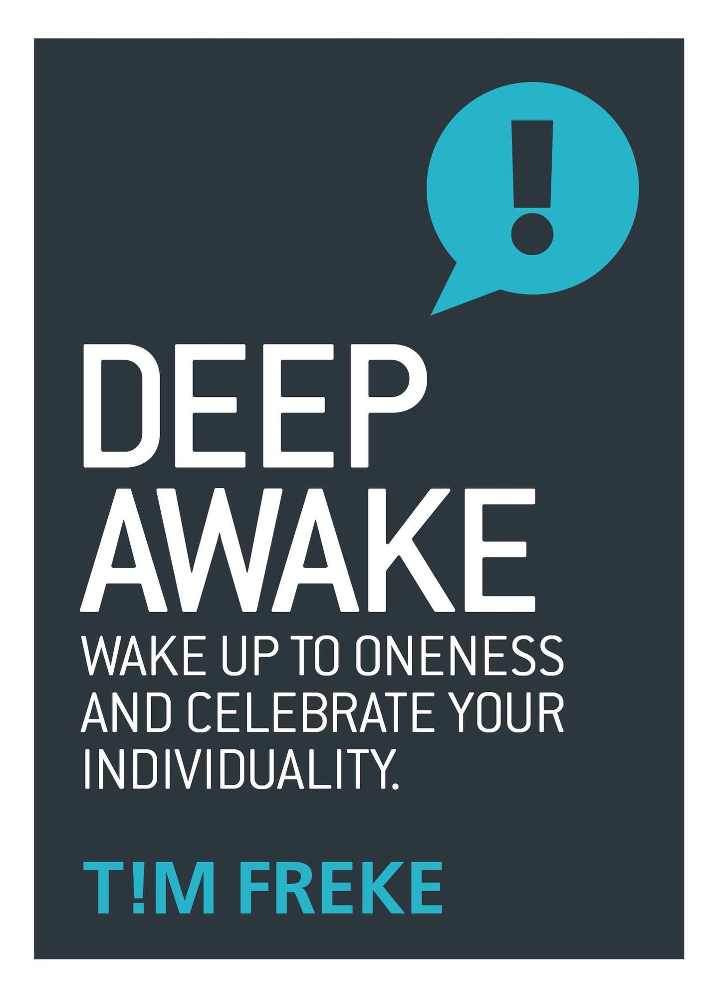 Deep Awake: Wake Up to Oneness and Become a Lover of Life