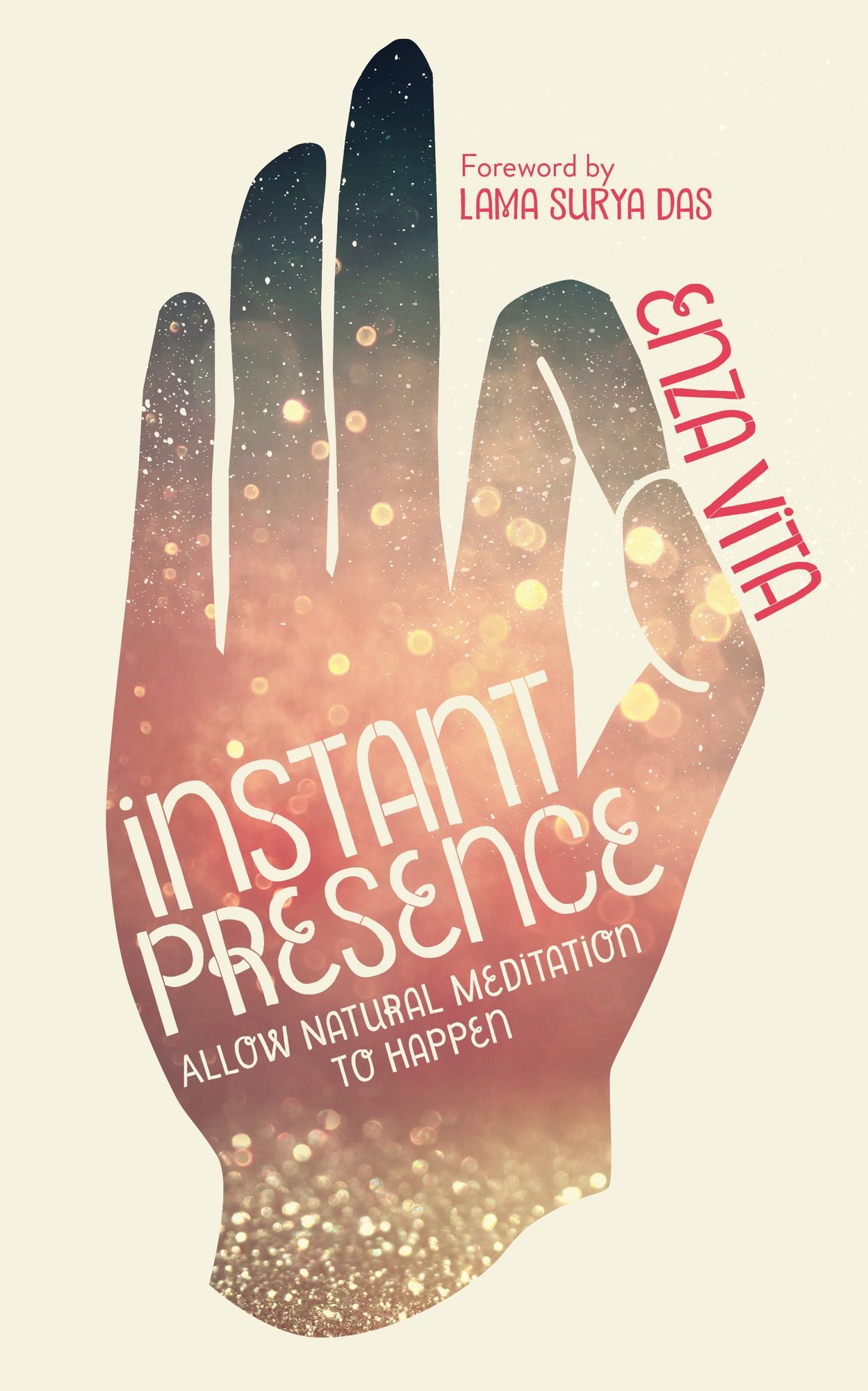 Instant Presence: Allow Natural Meditation to Happen