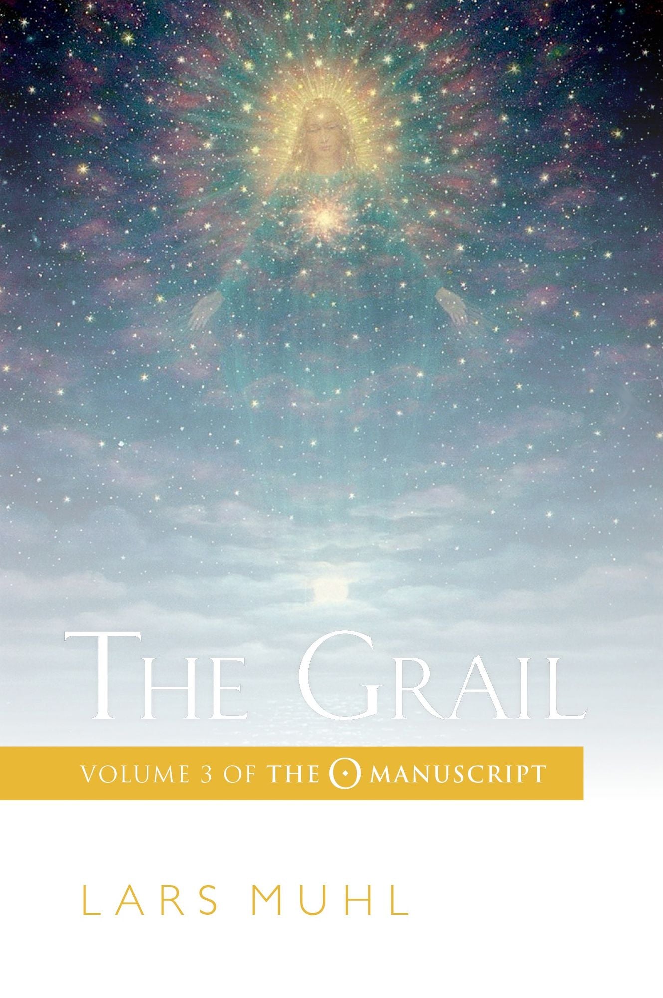 The Grail: Volume 3 of The O Manuscript: The Scandinavian Bestseller