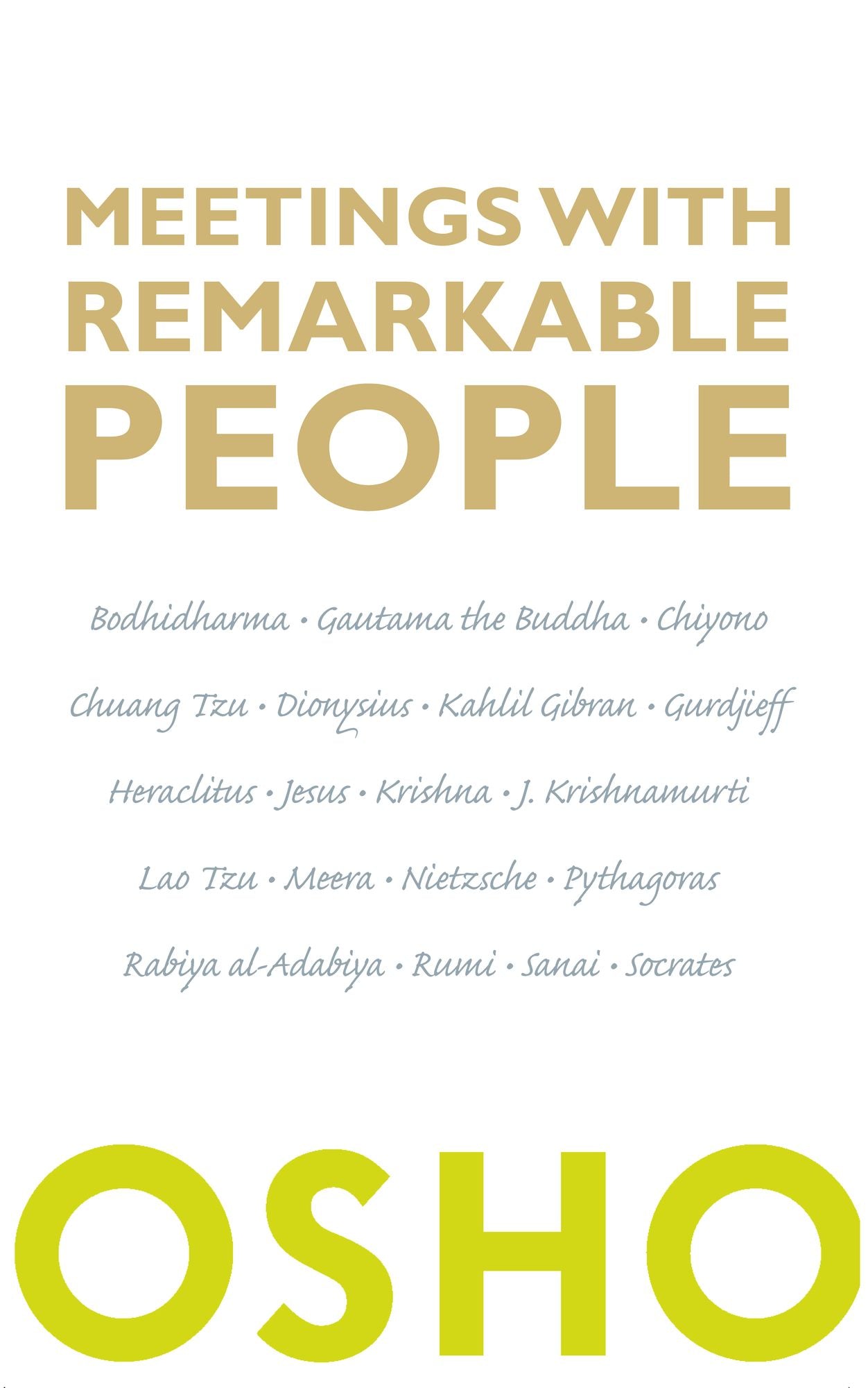 Meetings with Remarkable People