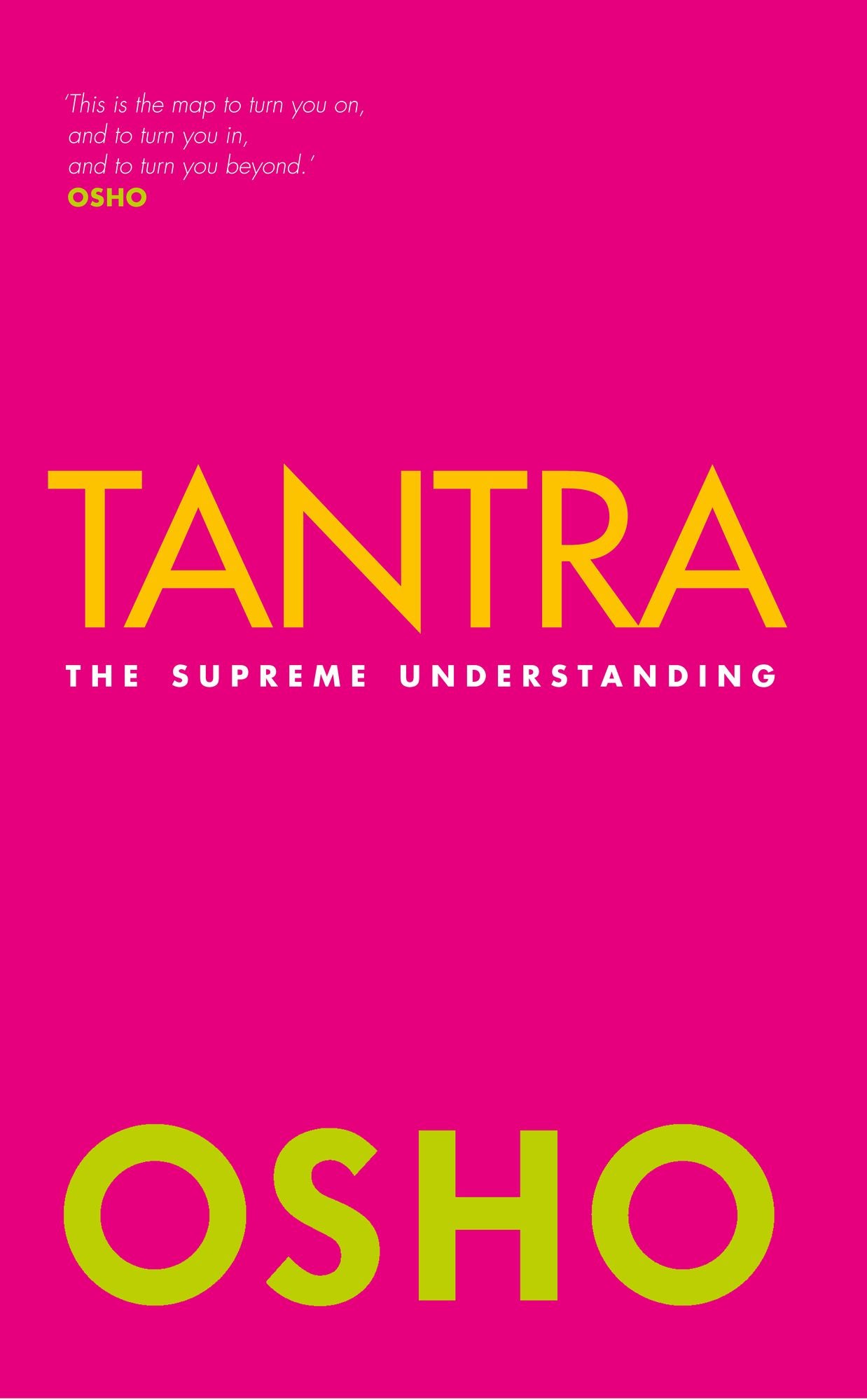 Tantra: The Supreme Understanding
