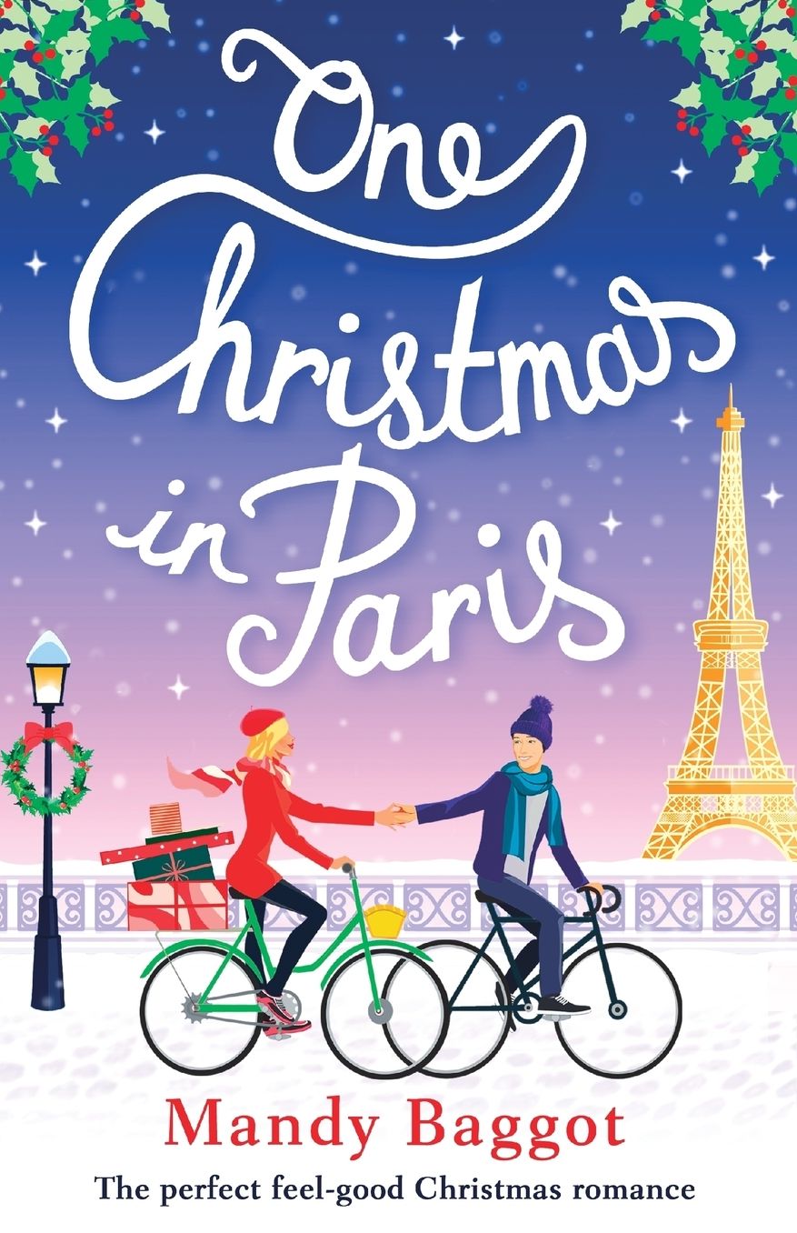 One Christmas in Paris: The perfect feel good Christmas romance