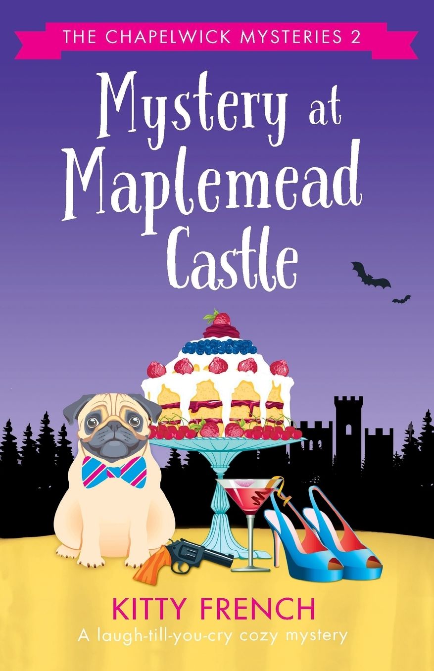 Mystery at Maplemead Castle: A laugh-till-you-cry cozy mystery