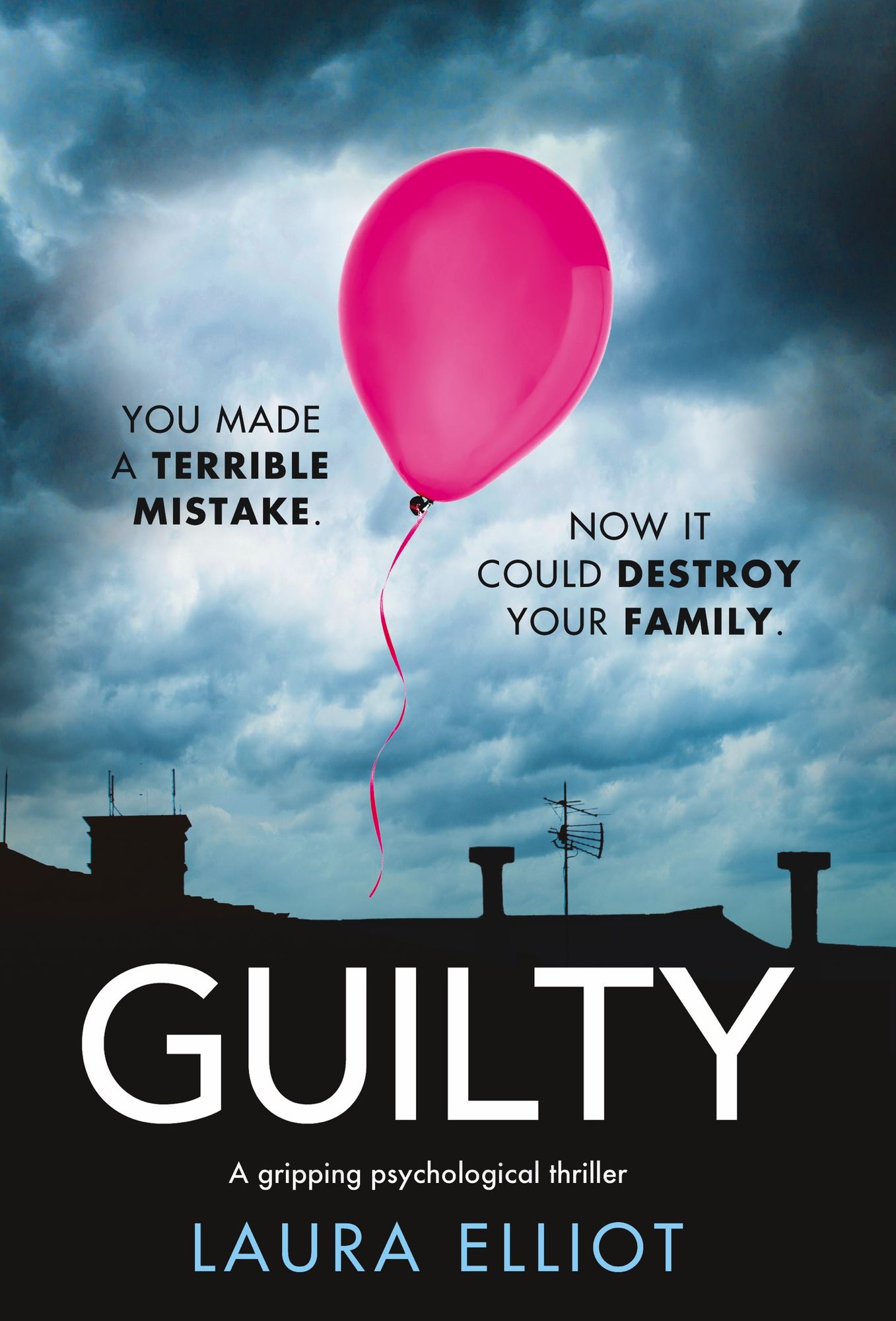 Guilty: A gripping psychological thriller that will have you hooked