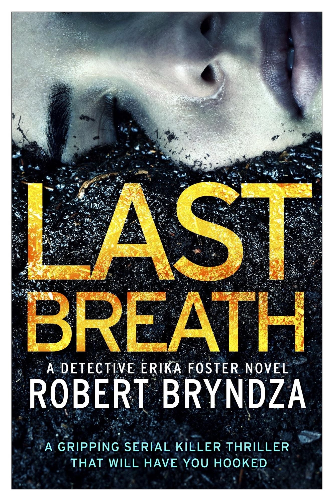 Last Breath: A Gripping Serial Killer Thriller that will have you Hooked