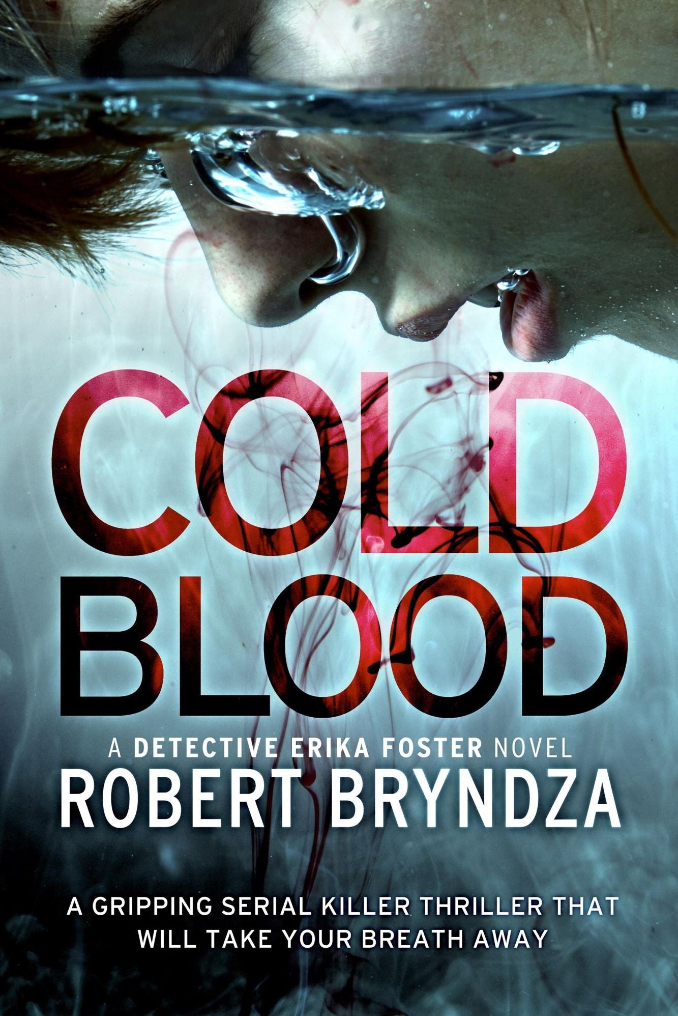 Cold Blood: A gripping serial killer thriller that will take your breath away