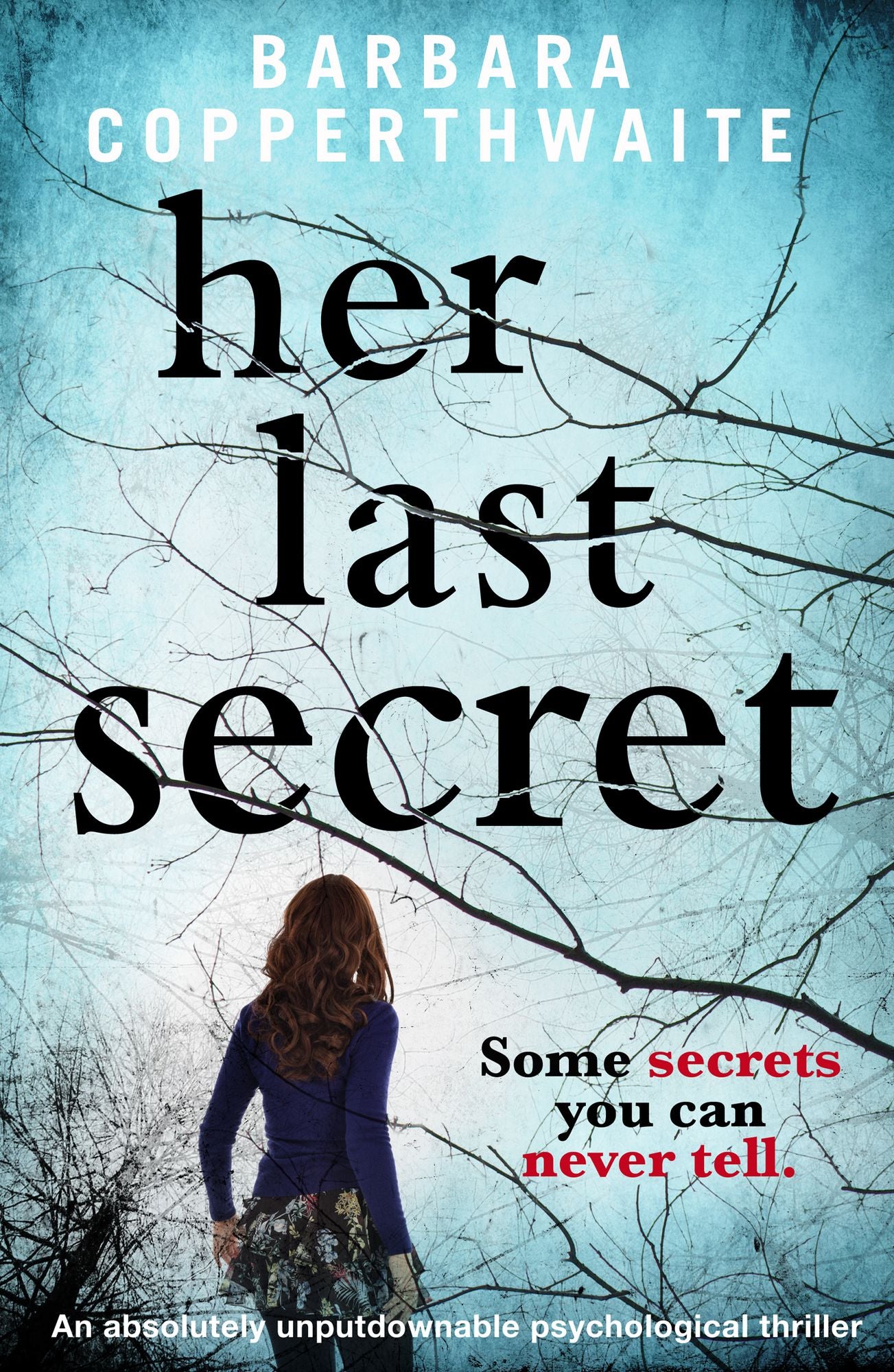 Her Last Secret: A gripping psychological thriller