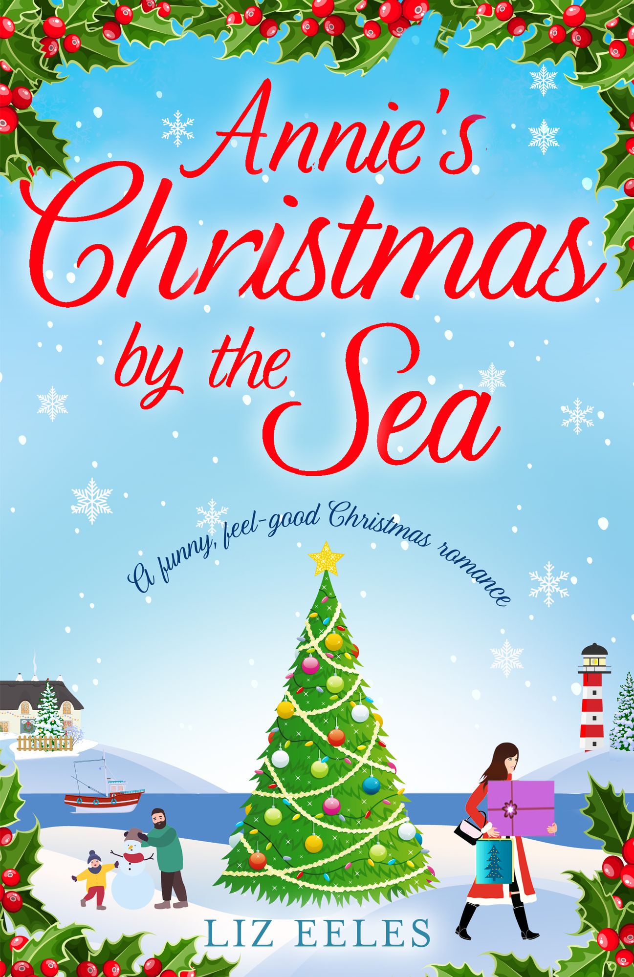 Annie's Christmas by the Sea: A funny, feel good Christmas romance