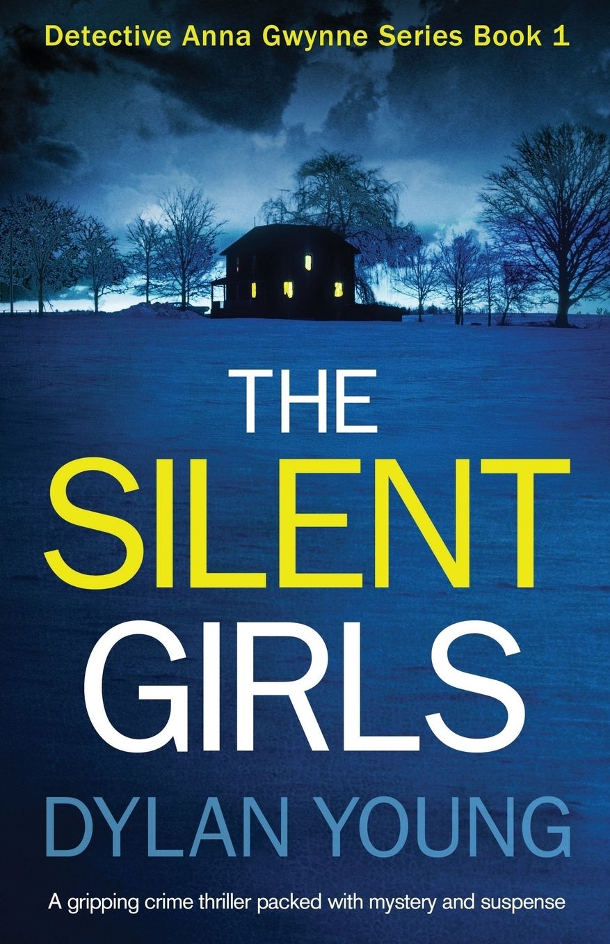 The Silent Girls: A Gripping Serial Killer Thriller