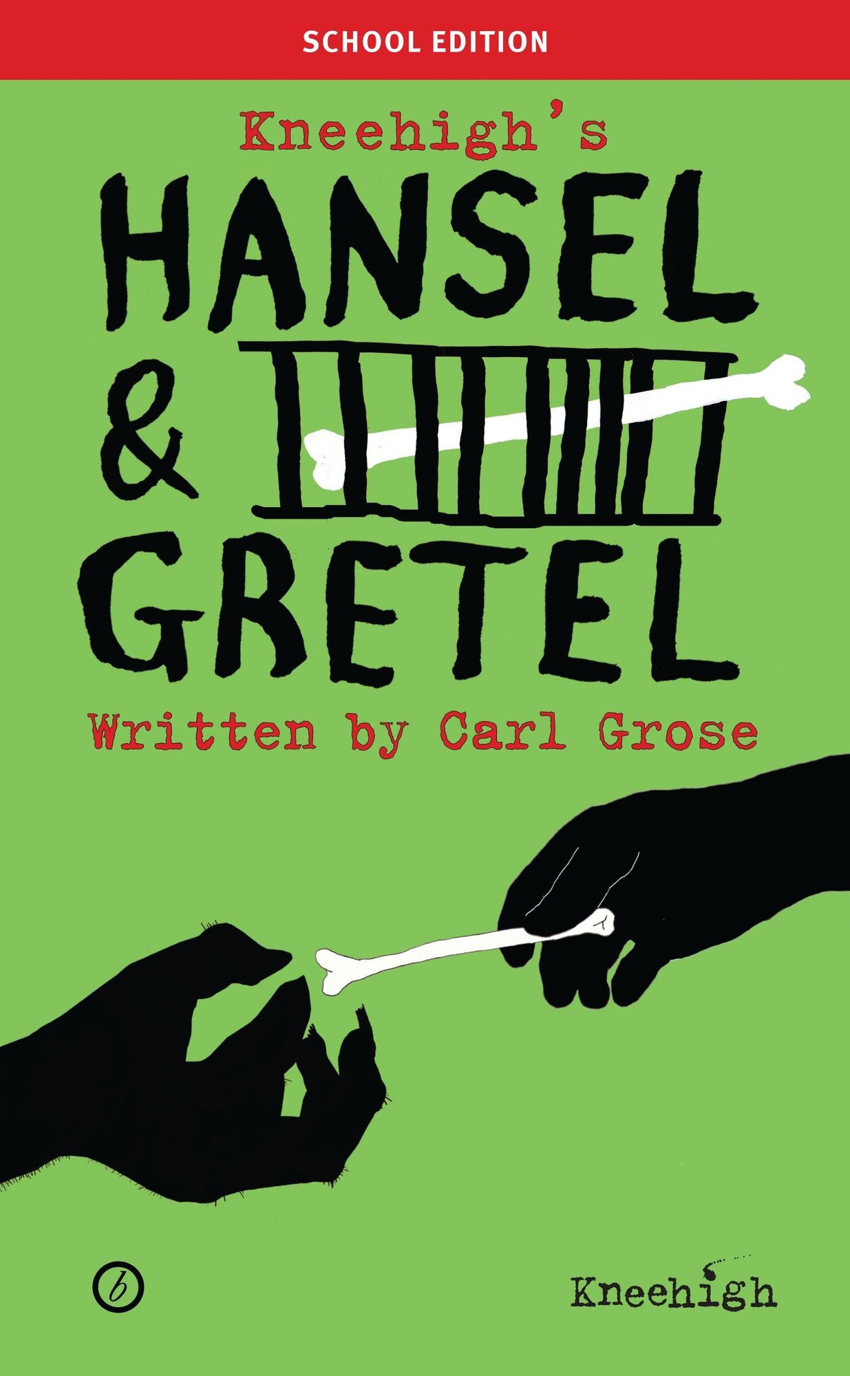 Hansel & Gretel (School edition): Schools Edition