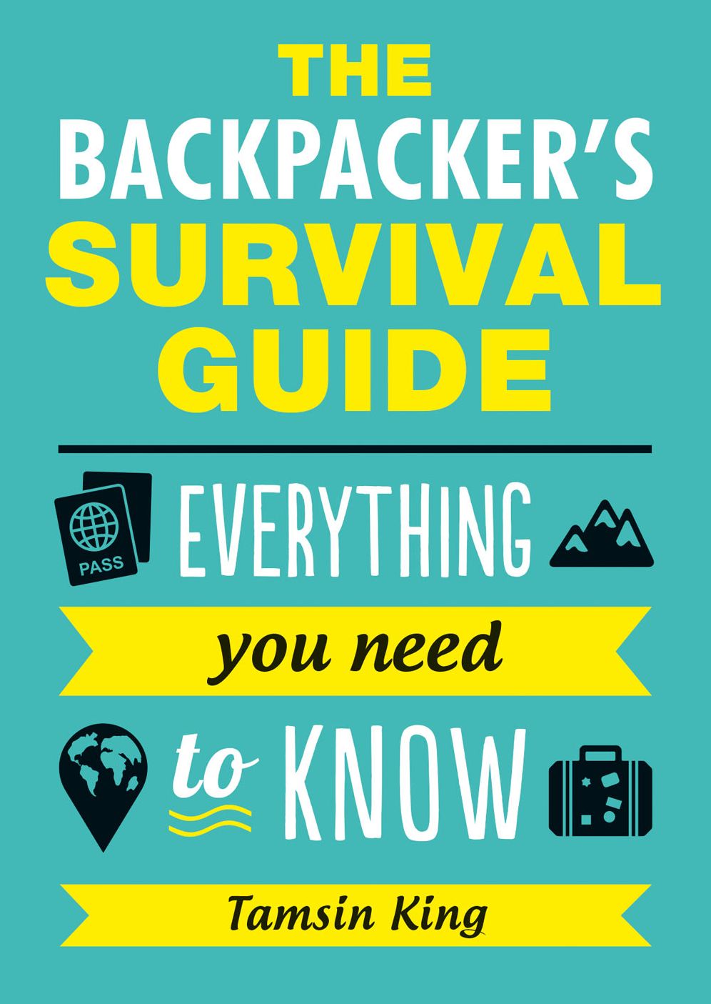 Backpacker's Survival Guide: Everything You Need to Know