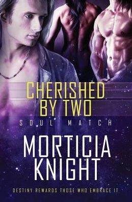 Cherished by Two