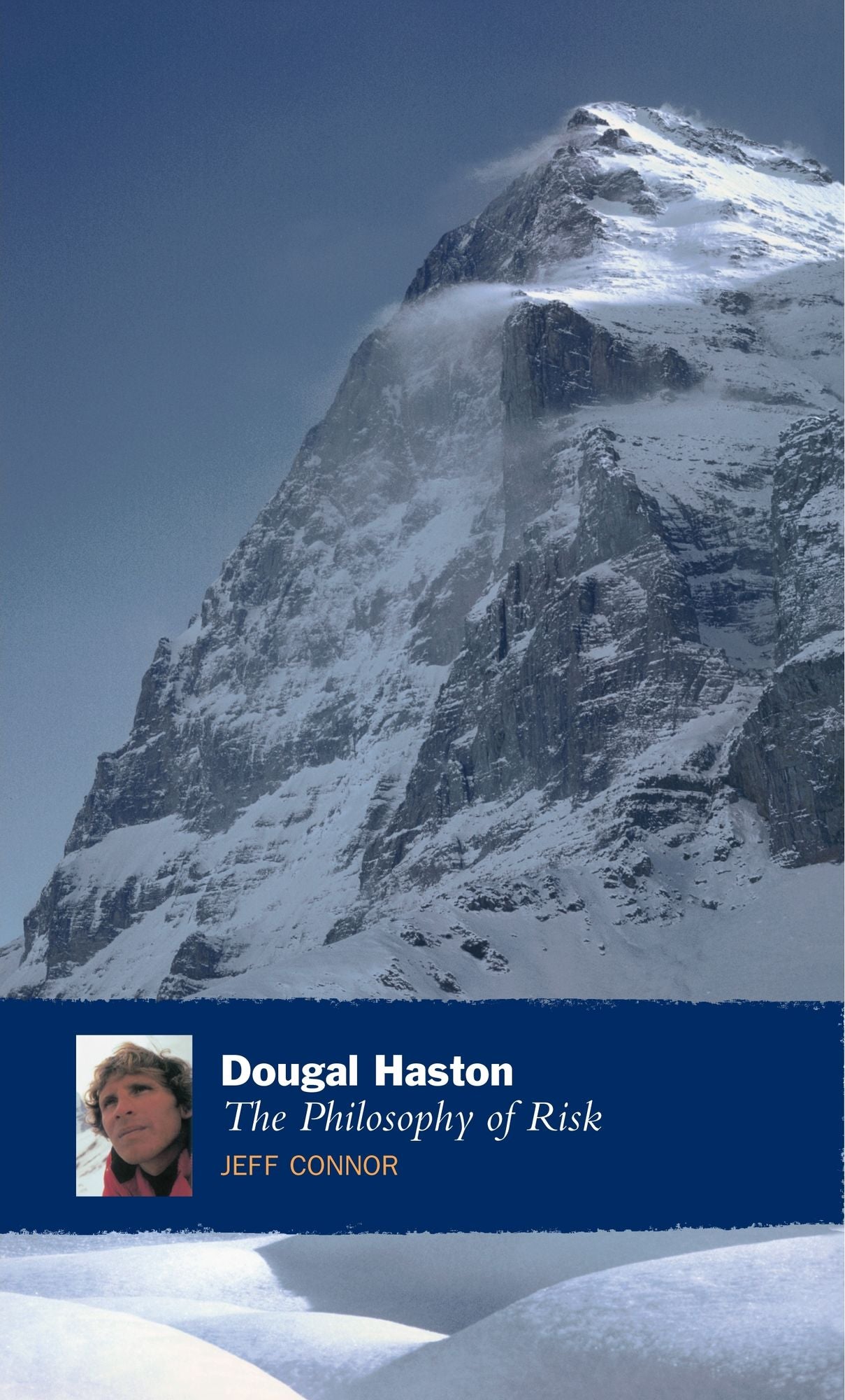 Dougal Haston: The Philosophy Of Risk: The Philosophy Of Risk