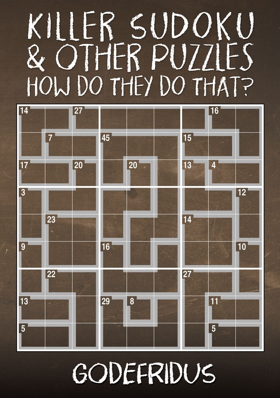 Killer Sudoku and Other Puzzles: How Do They Do That?
