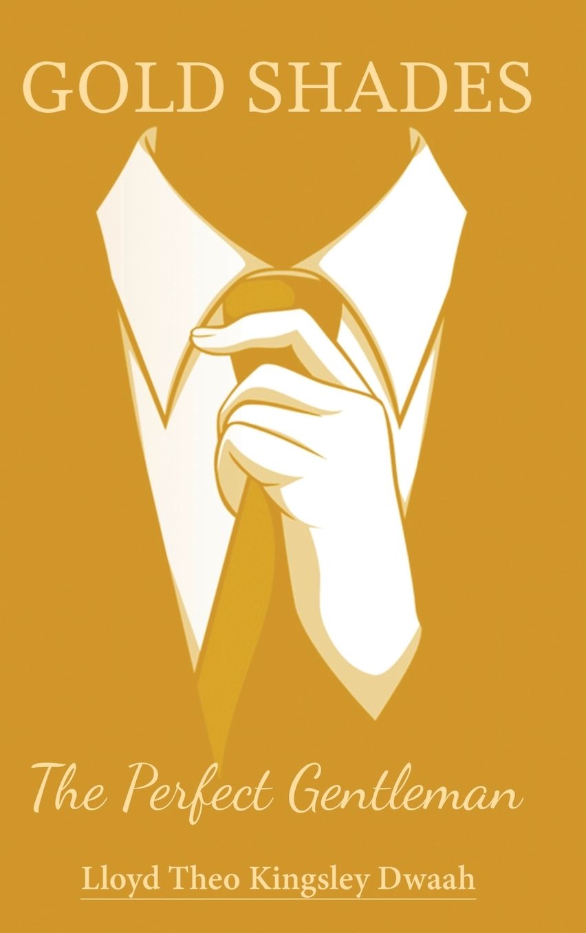 Gold Shades: The 'perfect Gentleman'