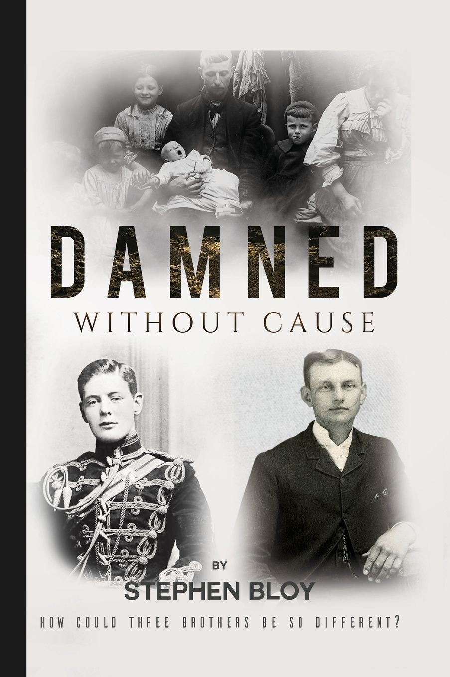 Damned Without Cause