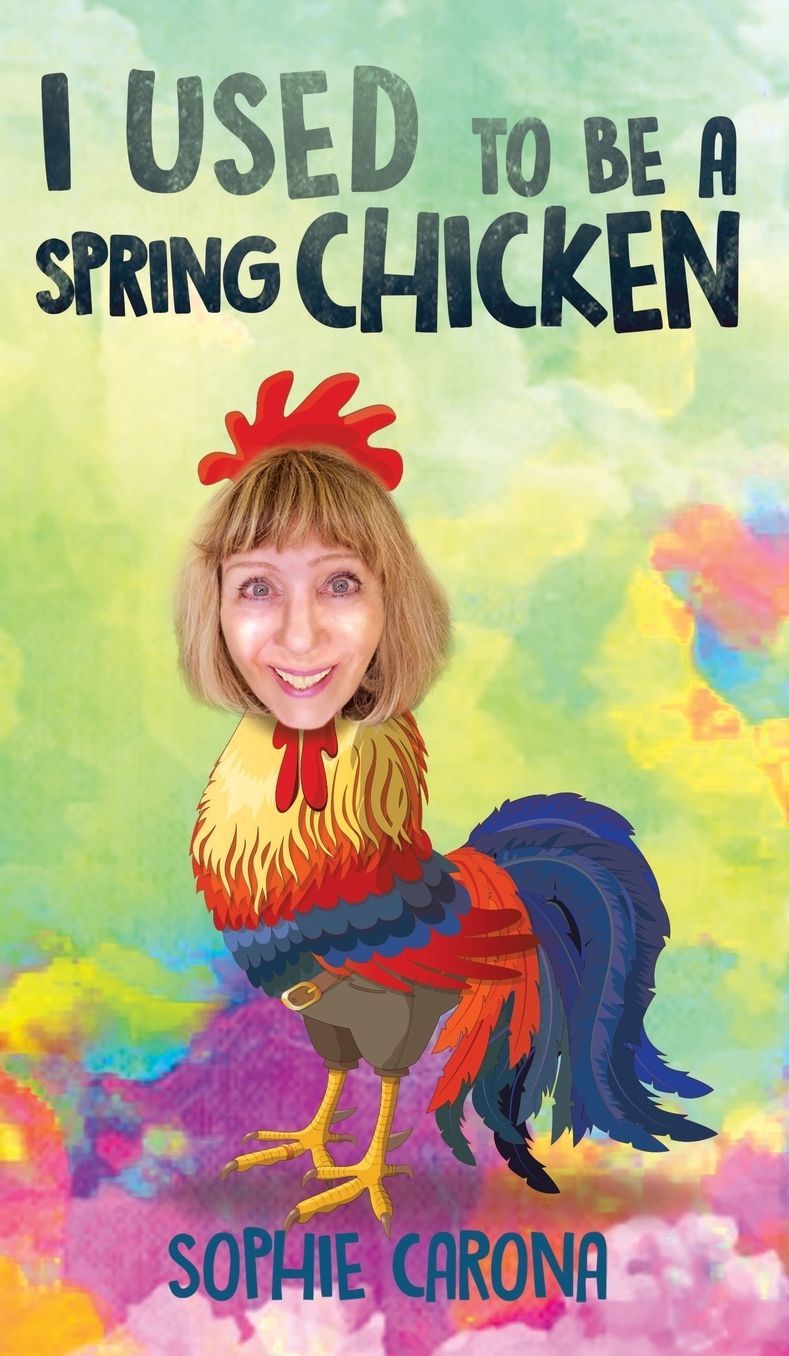 I Used to Be a Spring Chicken